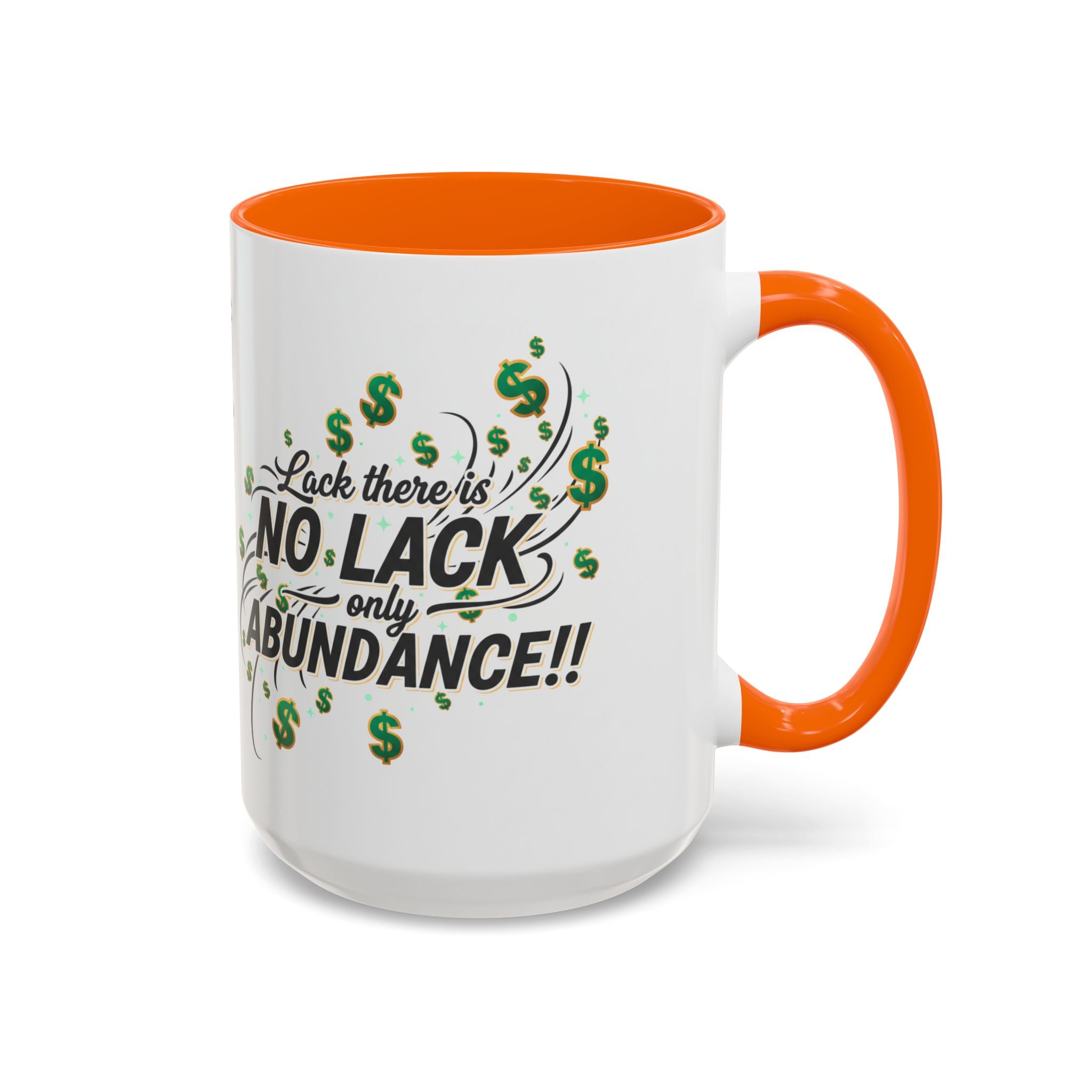 Abundance Coffee Mug — "No Lack, Only Abundance" Inspirational Accent Mug