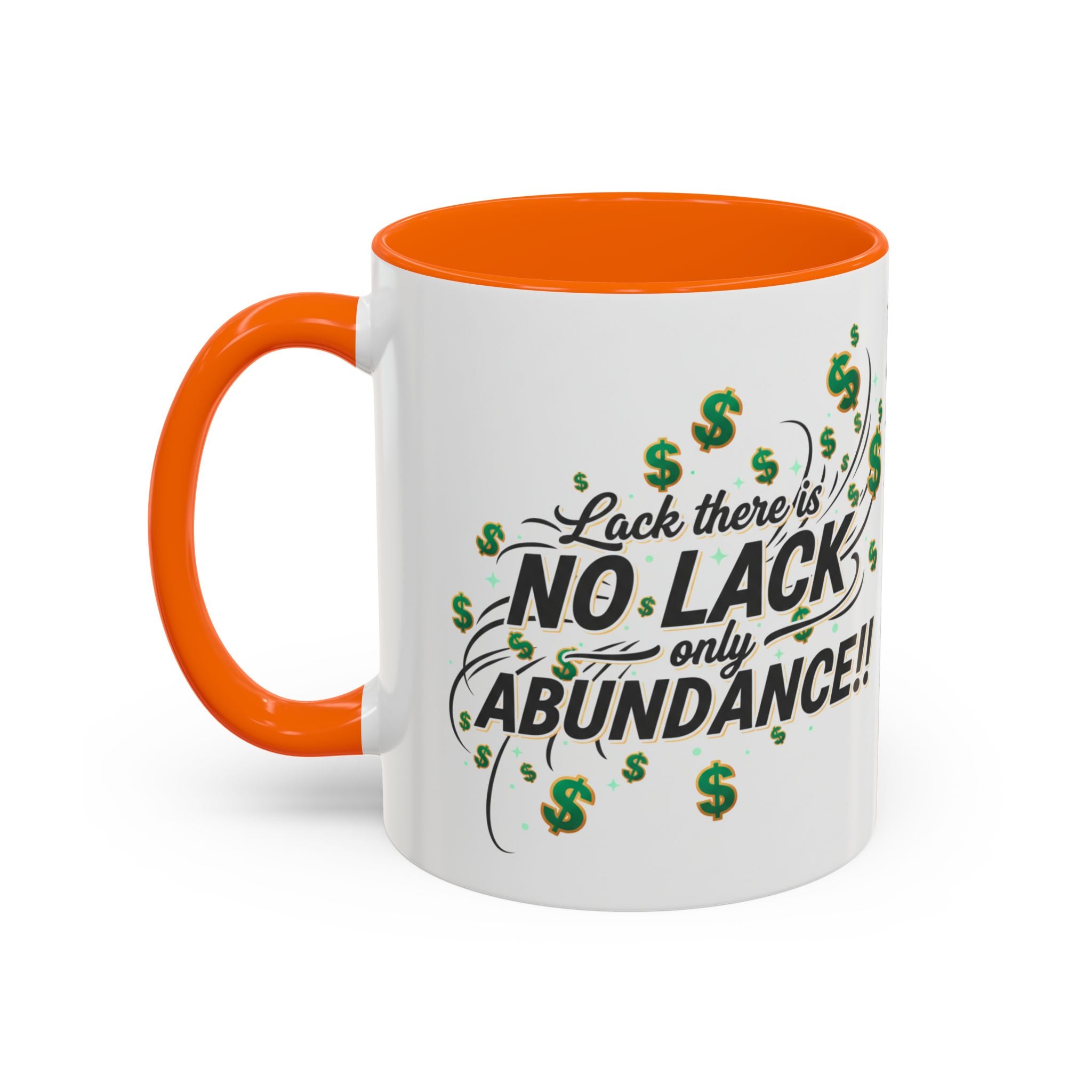 Abundance Coffee Mug — "No Lack, Only Abundance" Inspirational Accent Mug