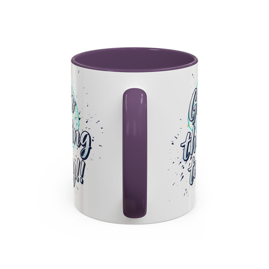 Inspirational Coffee Mug — "Get to Thinking Today!!" Accent Ceramic Mug