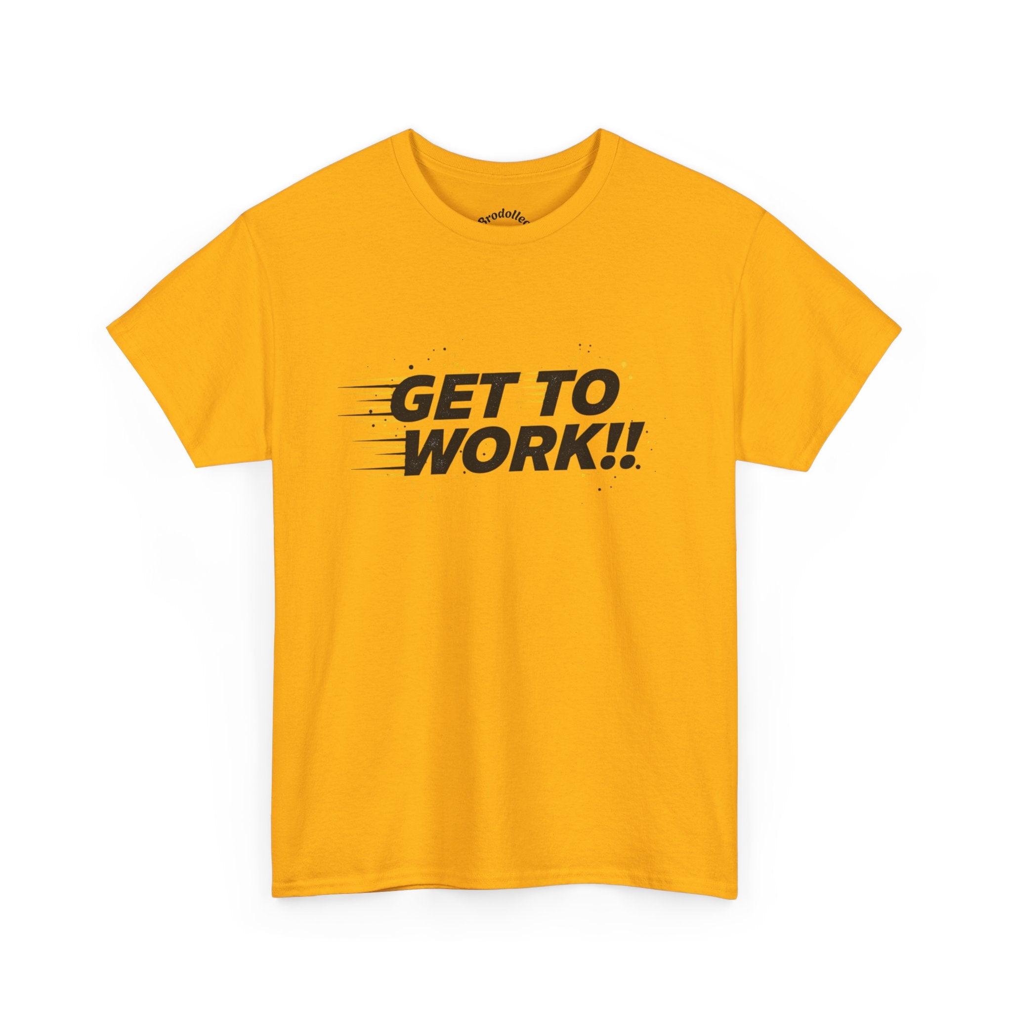 Get To Work!! T-Shirt — Motivational Retro Strike Graphic Tee