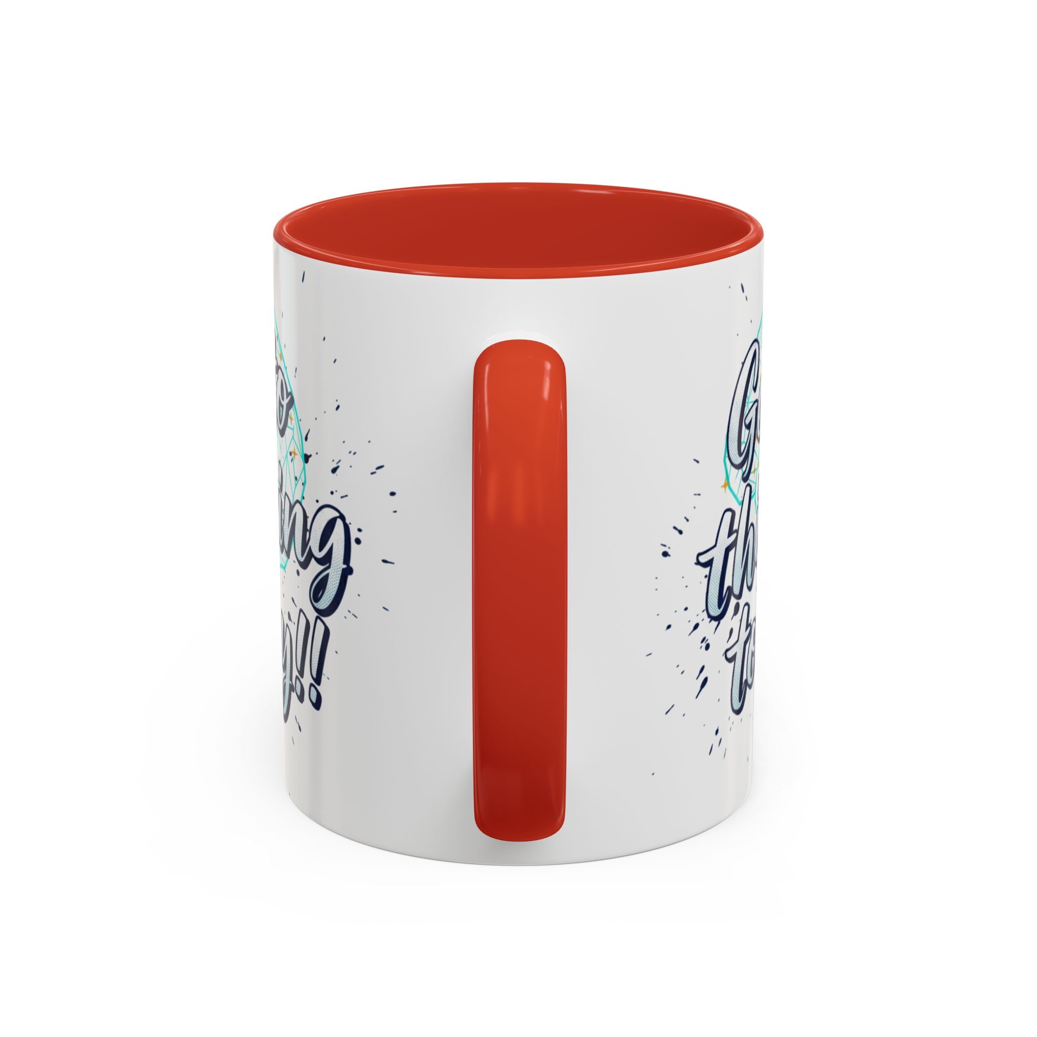 Inspirational Coffee Mug — "Get to Thinking Today!!" Accent Ceramic Mug