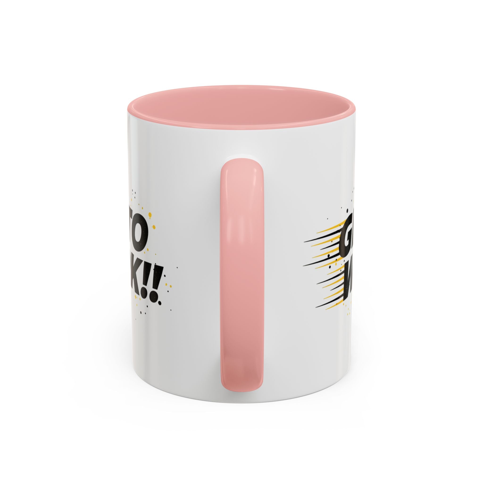Get To Work!! Accent Coffee Mug — Motivational Office Mug for Productivity
