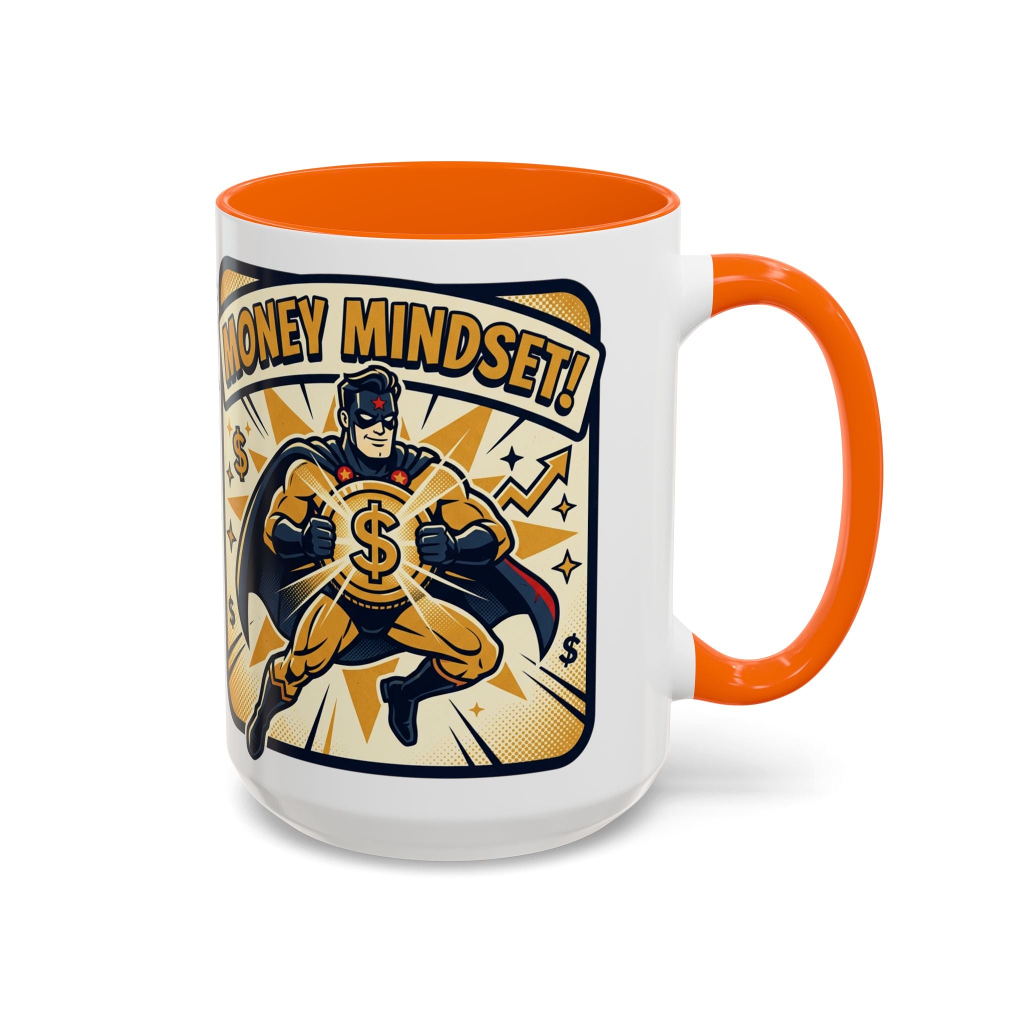 Money Mindset Coffee Mug — Motivational Superhero Design (11/15 oz)