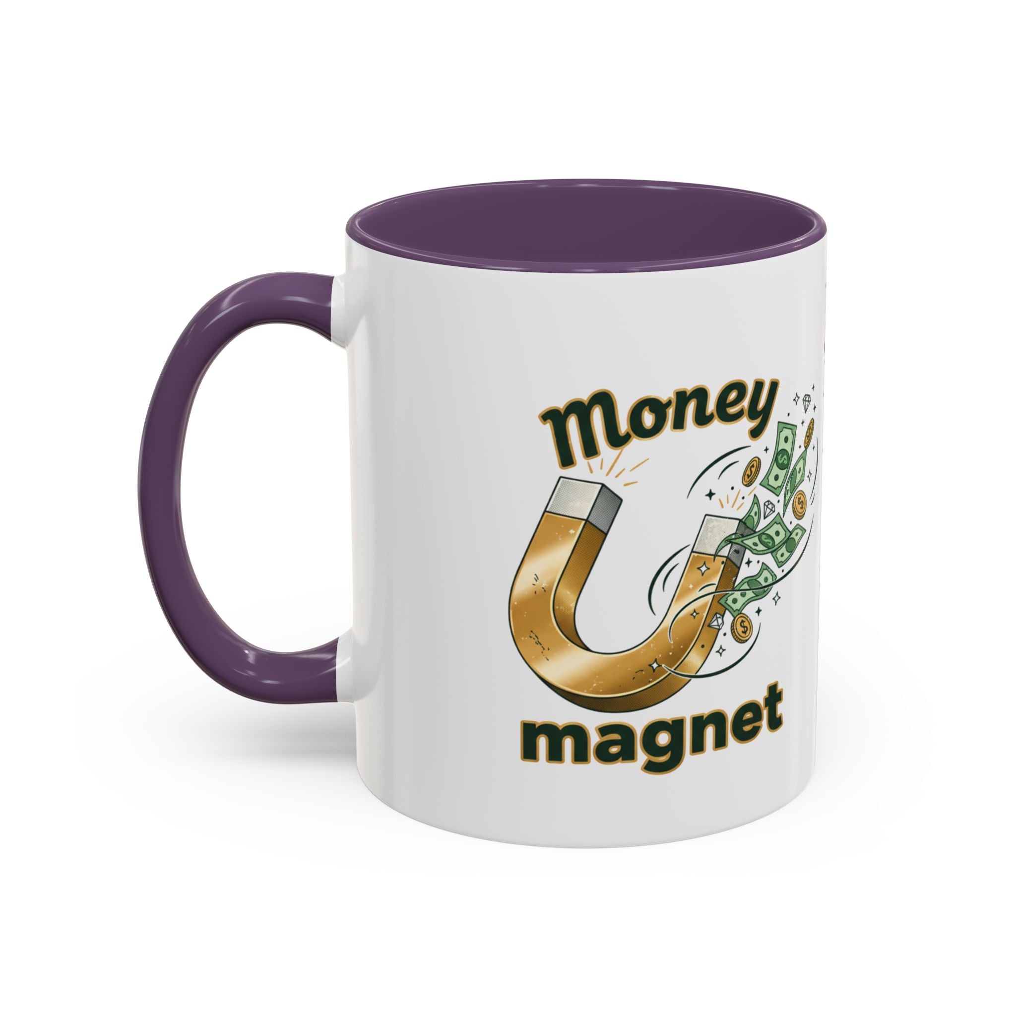 Money Magnet Coffee Mug — 'Money Flows to Me Freely, Often, and in Abundance' Inspirational Accent Mug