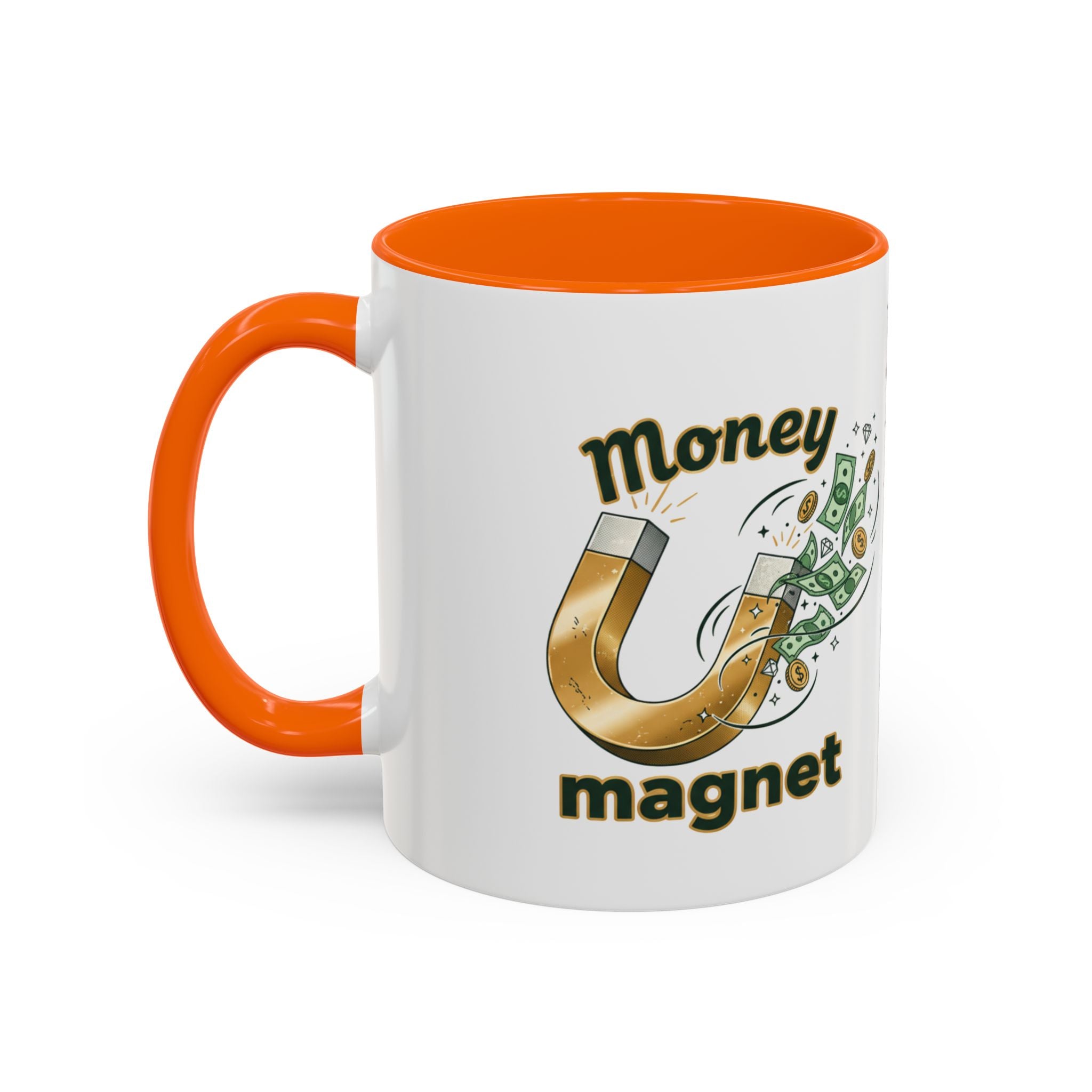 Money Magnet Coffee Mug — 'Money Flows to Me Freely, Often, and in Abundance' Inspirational Accent Mug