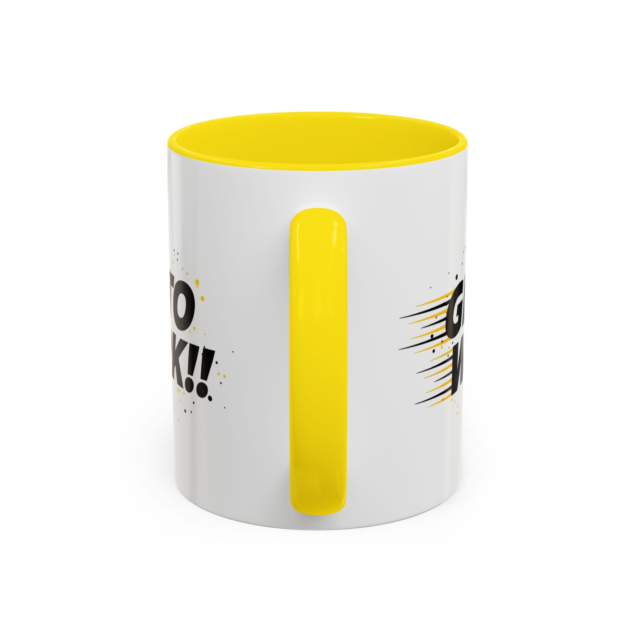 Get To Work!! Accent Coffee Mug — Motivational Office Mug for Productivity