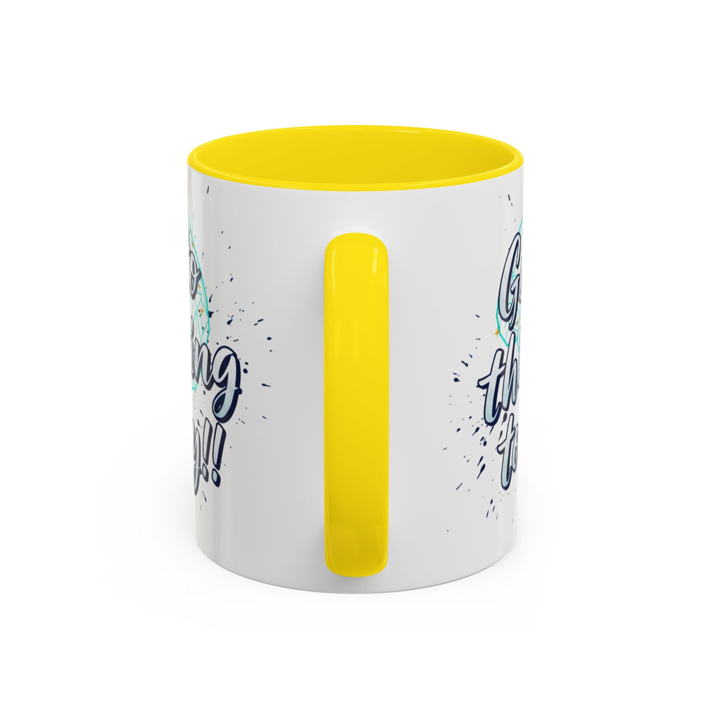 Inspirational Coffee Mug — "Get to Thinking Today!!" Accent Ceramic Mug