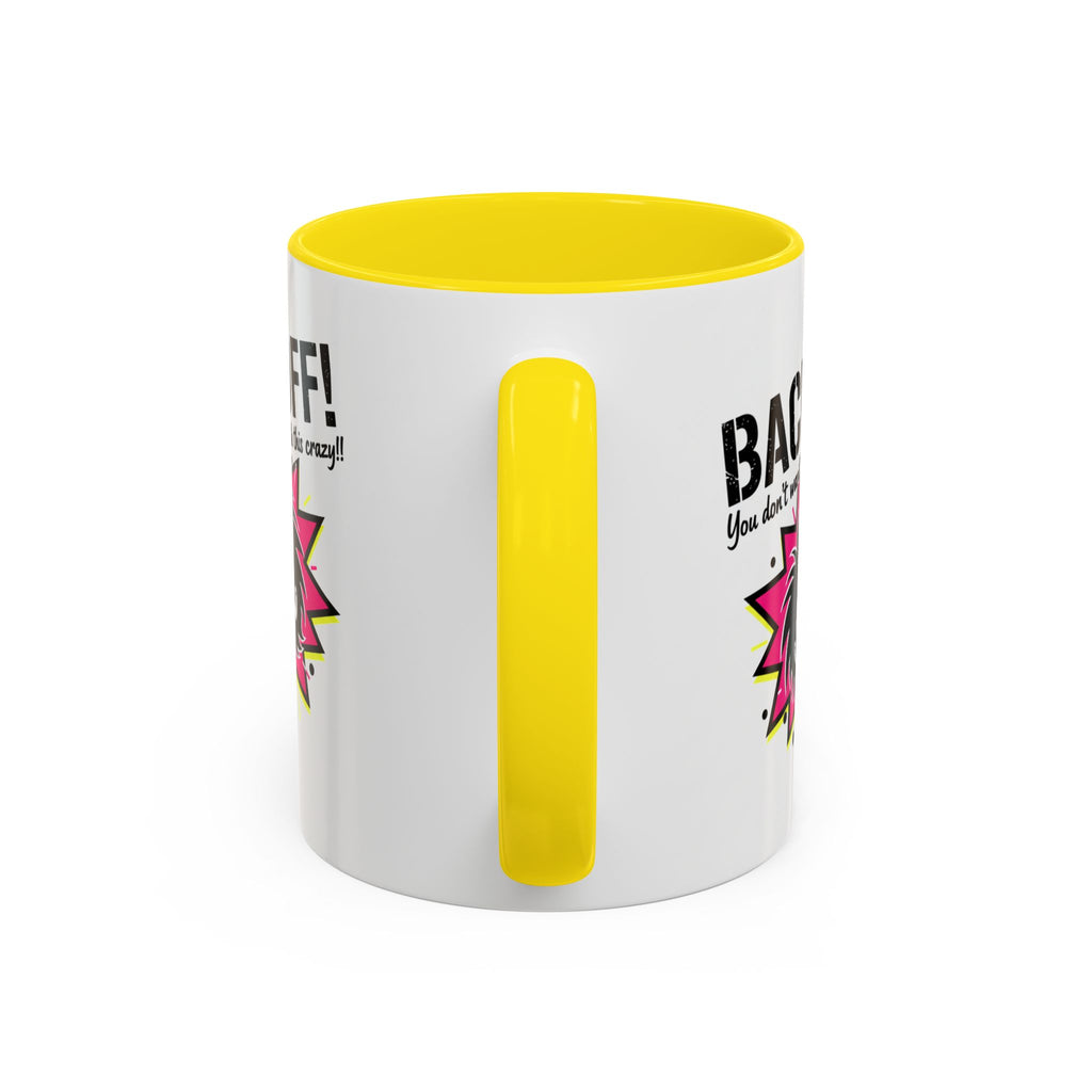 Back Off! Funny Cartoon Face Accent Coffee Mug — 11/15oz