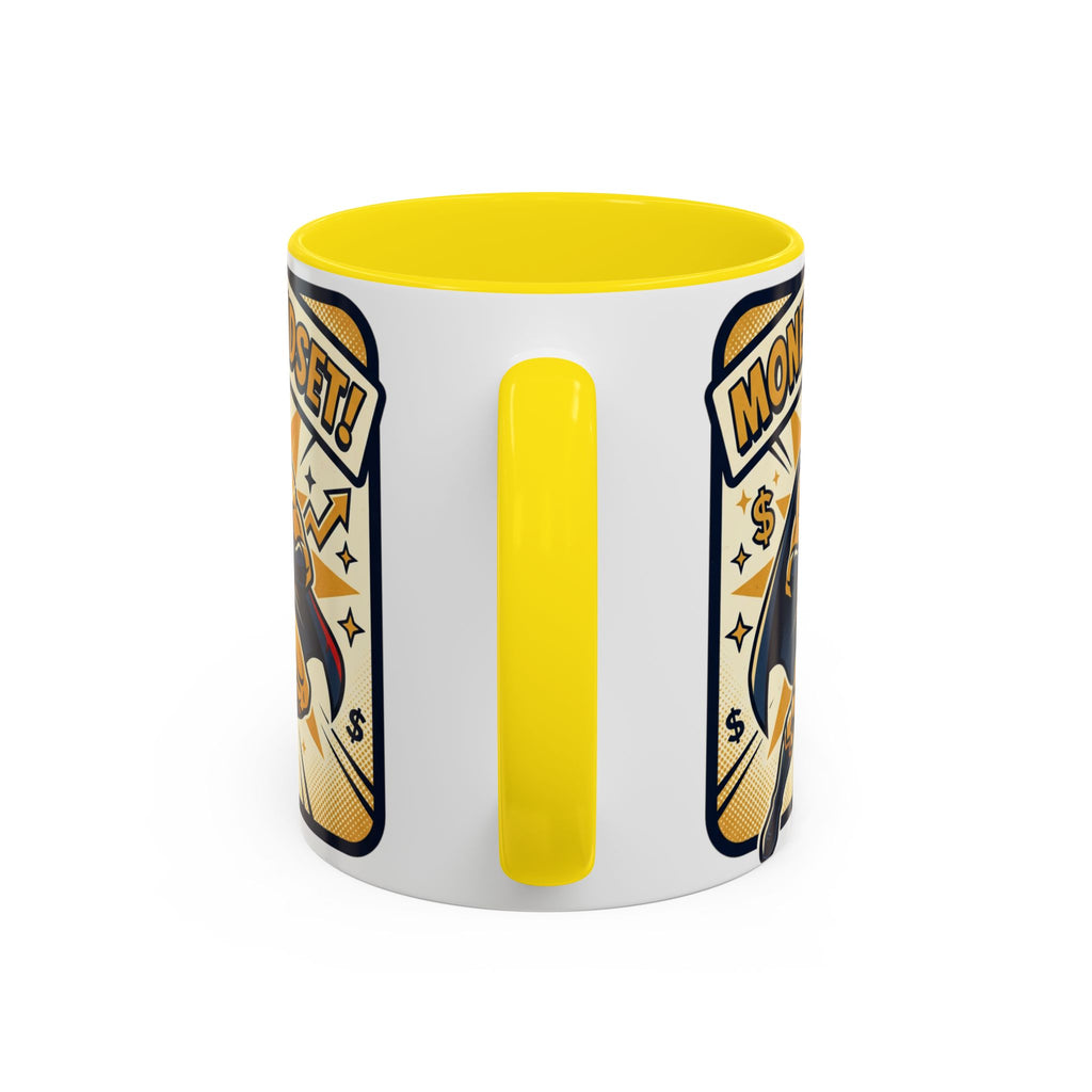 Money Mindset Coffee Mug — Motivational Superhero Design (11/15 oz)