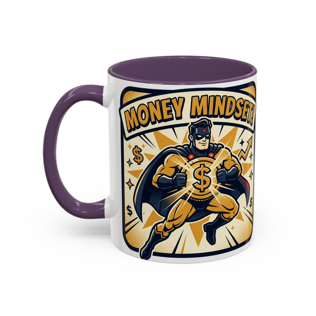Money Mindset Coffee Mug — Motivational Superhero Design (11/15 oz)