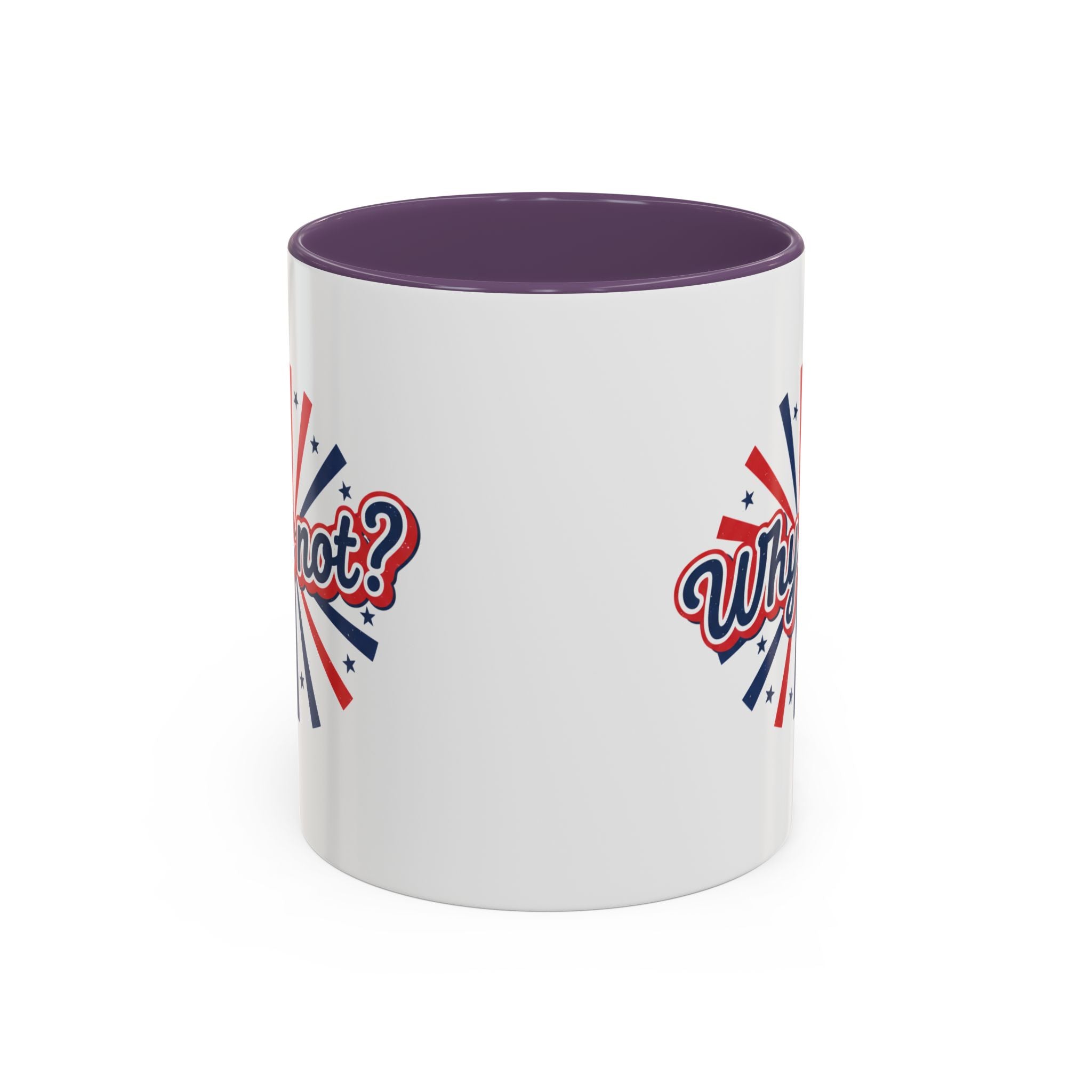 Why Not? Accent Coffee Mug — Patriotic Retro 11/15oz Ceramic