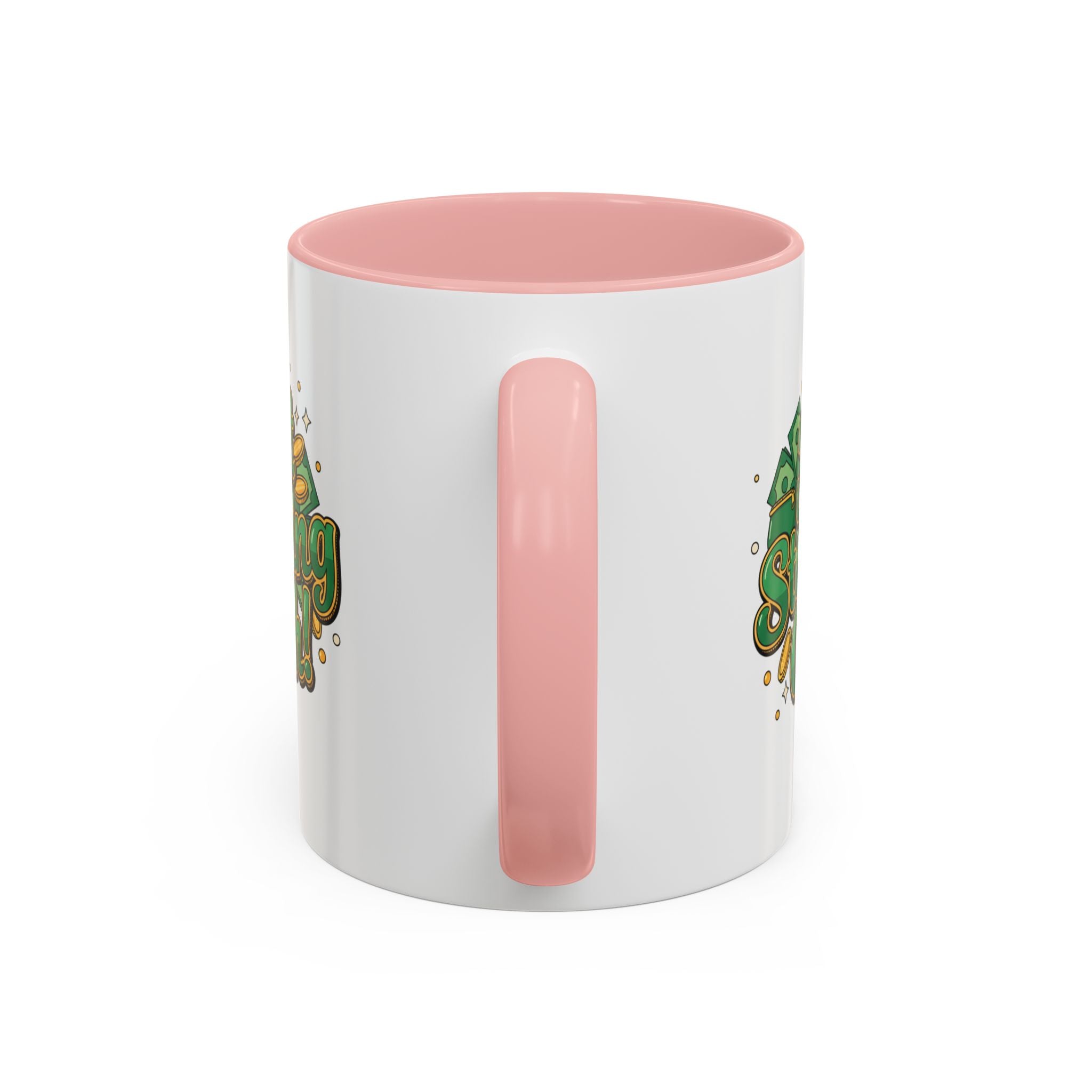 Just Stashing Cash Accent Coffee Mug — Inspirational Money Affirmation