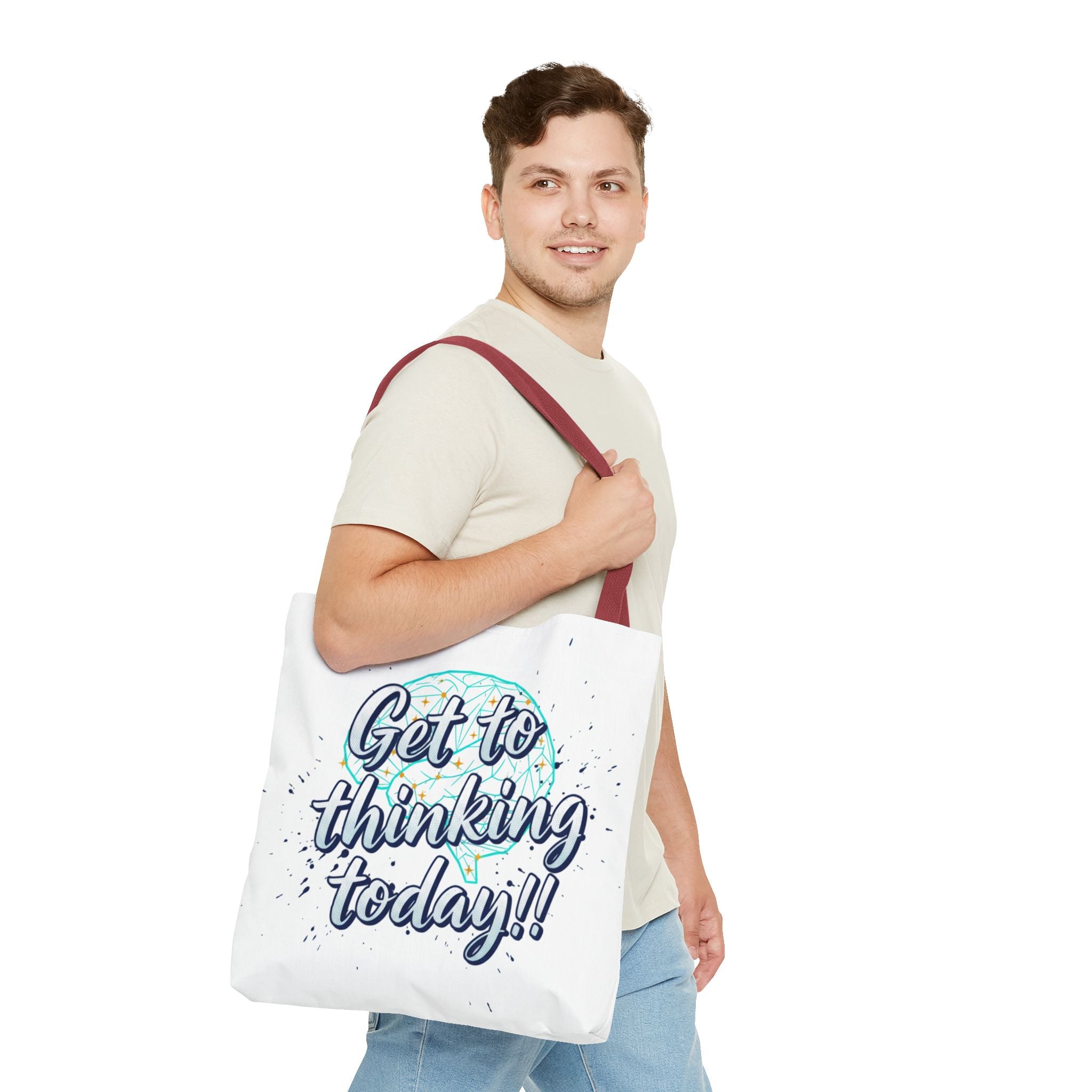 Get to Thinking Today!! Tote Bag — Motivational Canvas Tote for Students & Creatives