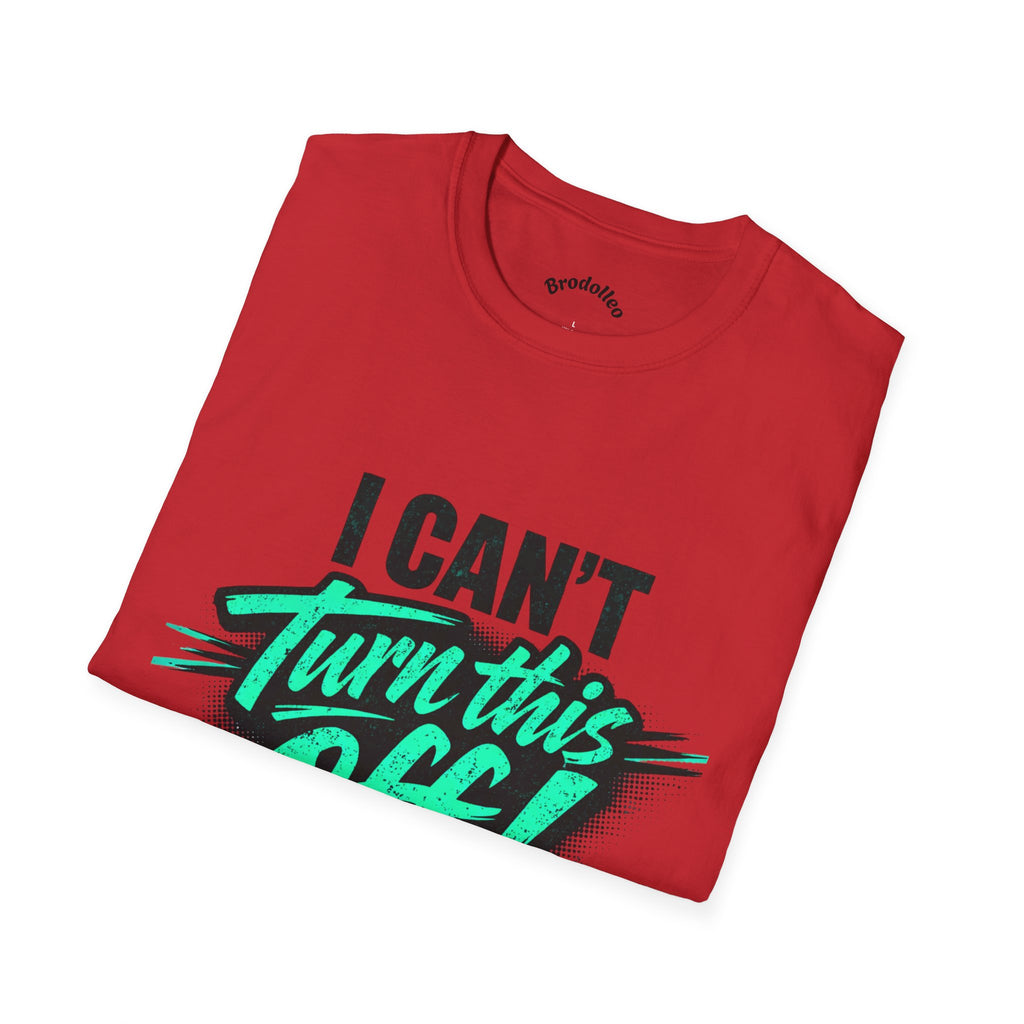 I Can't Turn This Off! Graphic T-Shirt — Funny Retro Script Tee