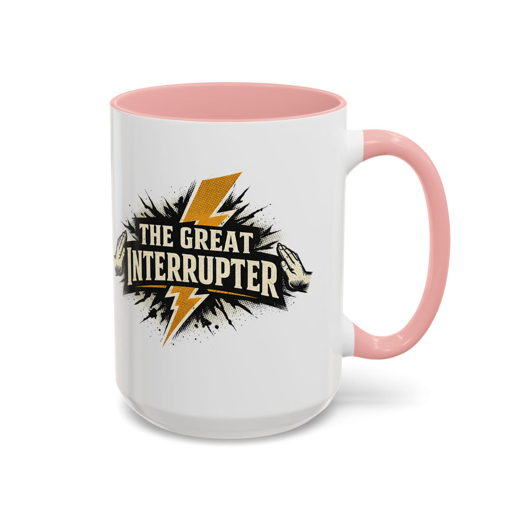 The Great Interrupter Coffee Mug — Funny Lightning Bolt Accent Ceramic Mug