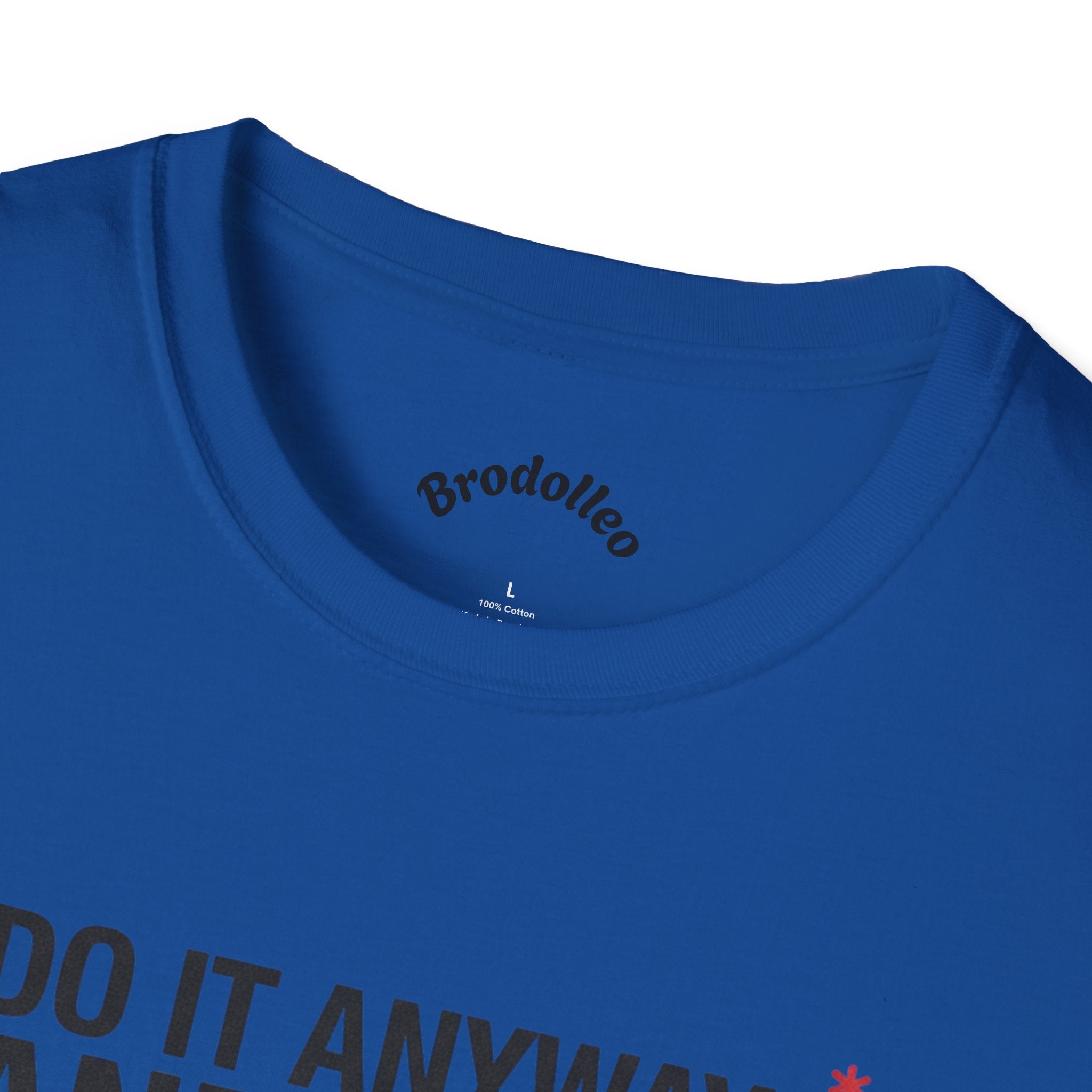 Motivational Tee – "Do It Anyways and Push Through" Inspirational Fitness Shirt