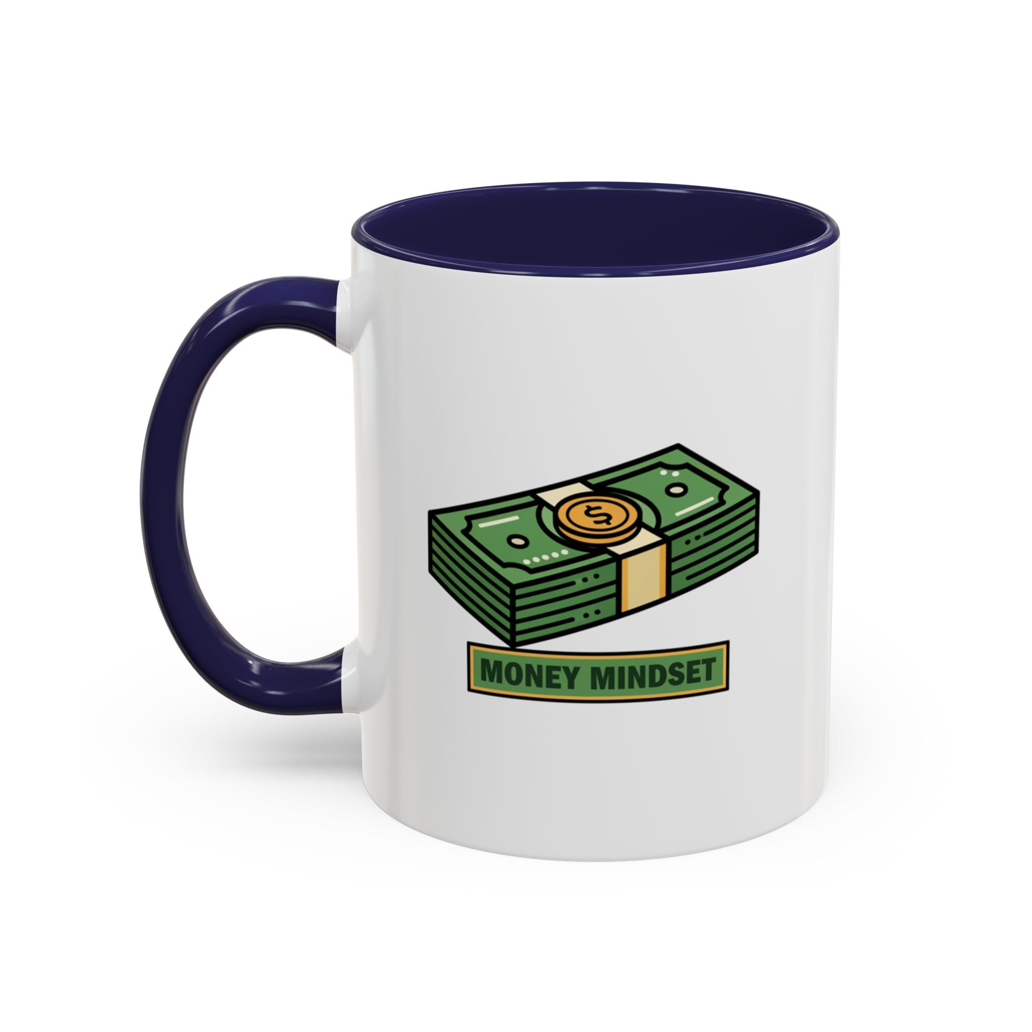 Money Mindset Coffee Mug — Stack of Cash Accent Mug (11/15oz)