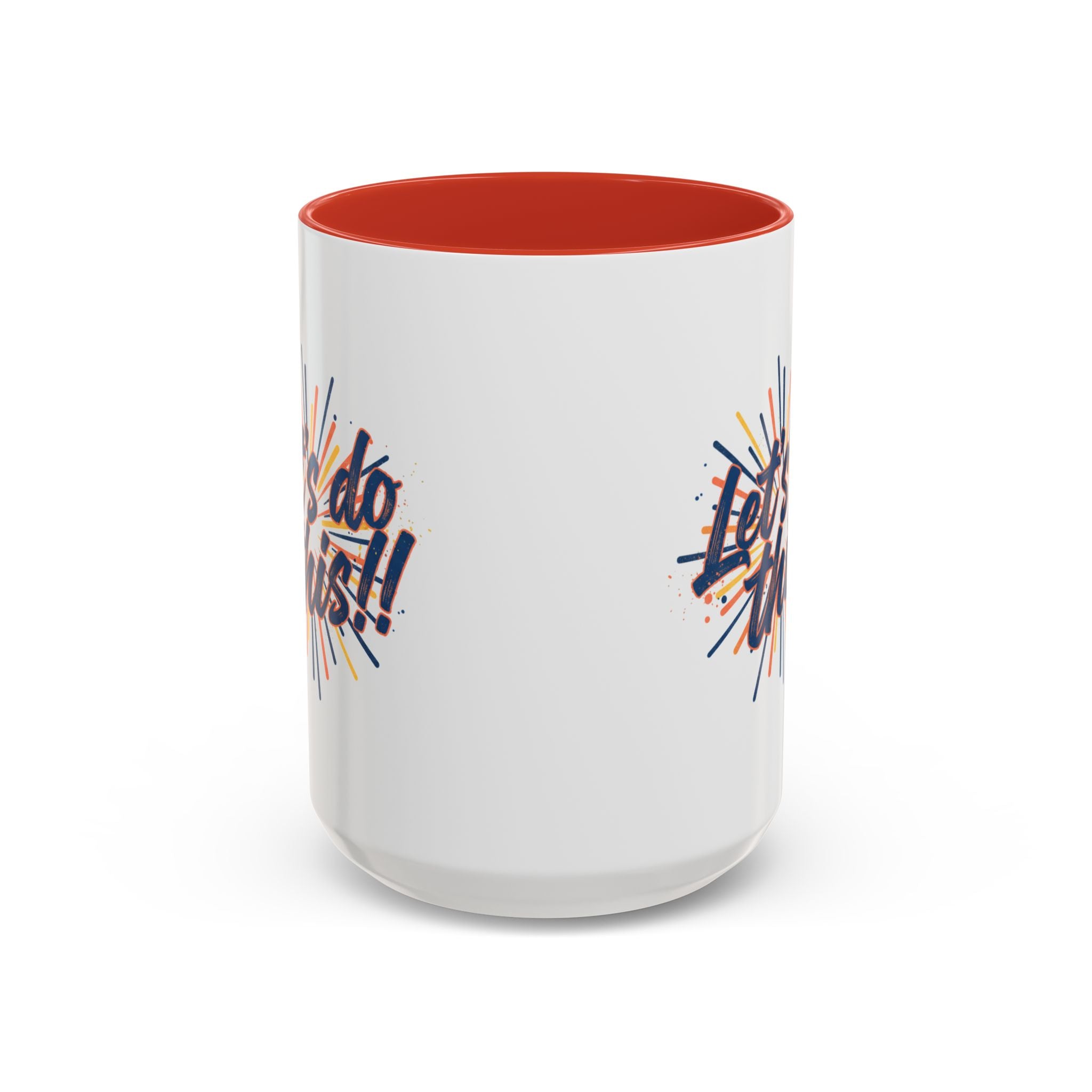 Let's Do This!! Accent Coffee Mug — Motivational 11/15oz Ceramic Mug