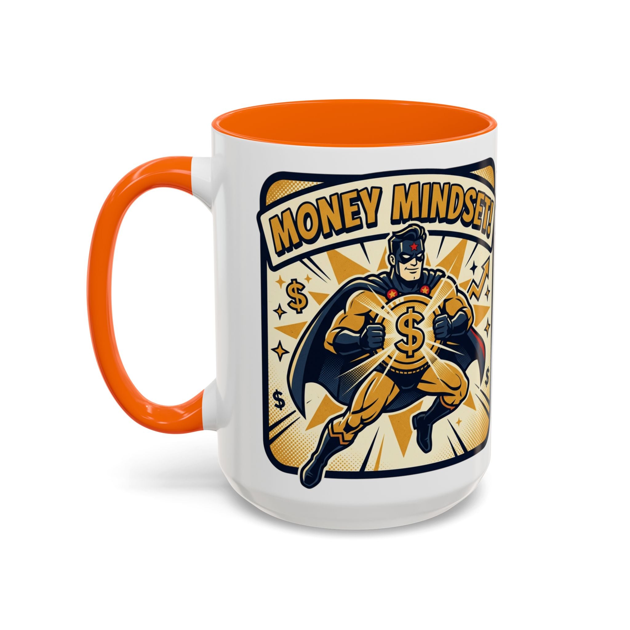 Money Mindset Coffee Mug — Motivational Superhero Design (11/15 oz)