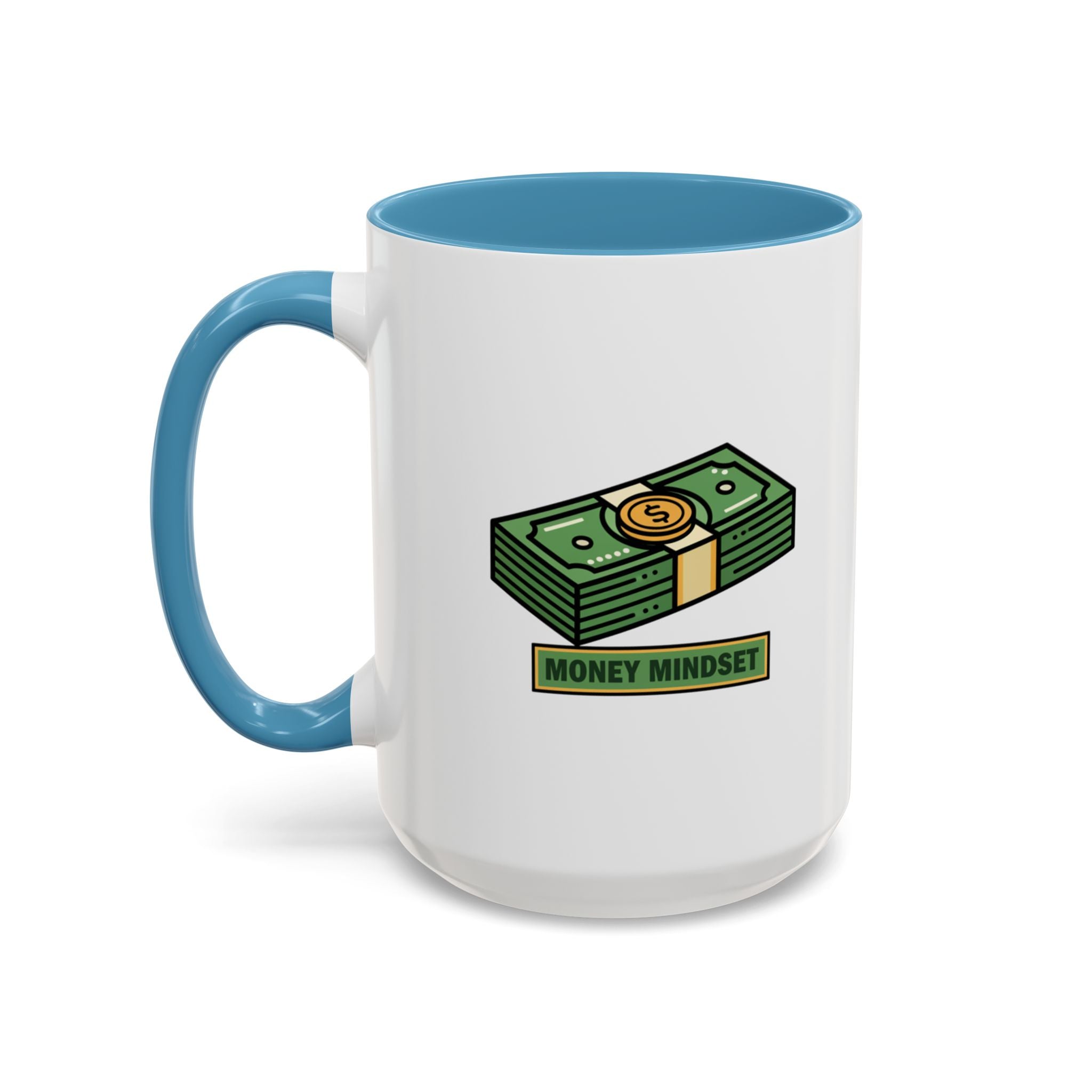 Money Mindset Coffee Mug — Stack of Cash Accent Mug (11/15oz)
