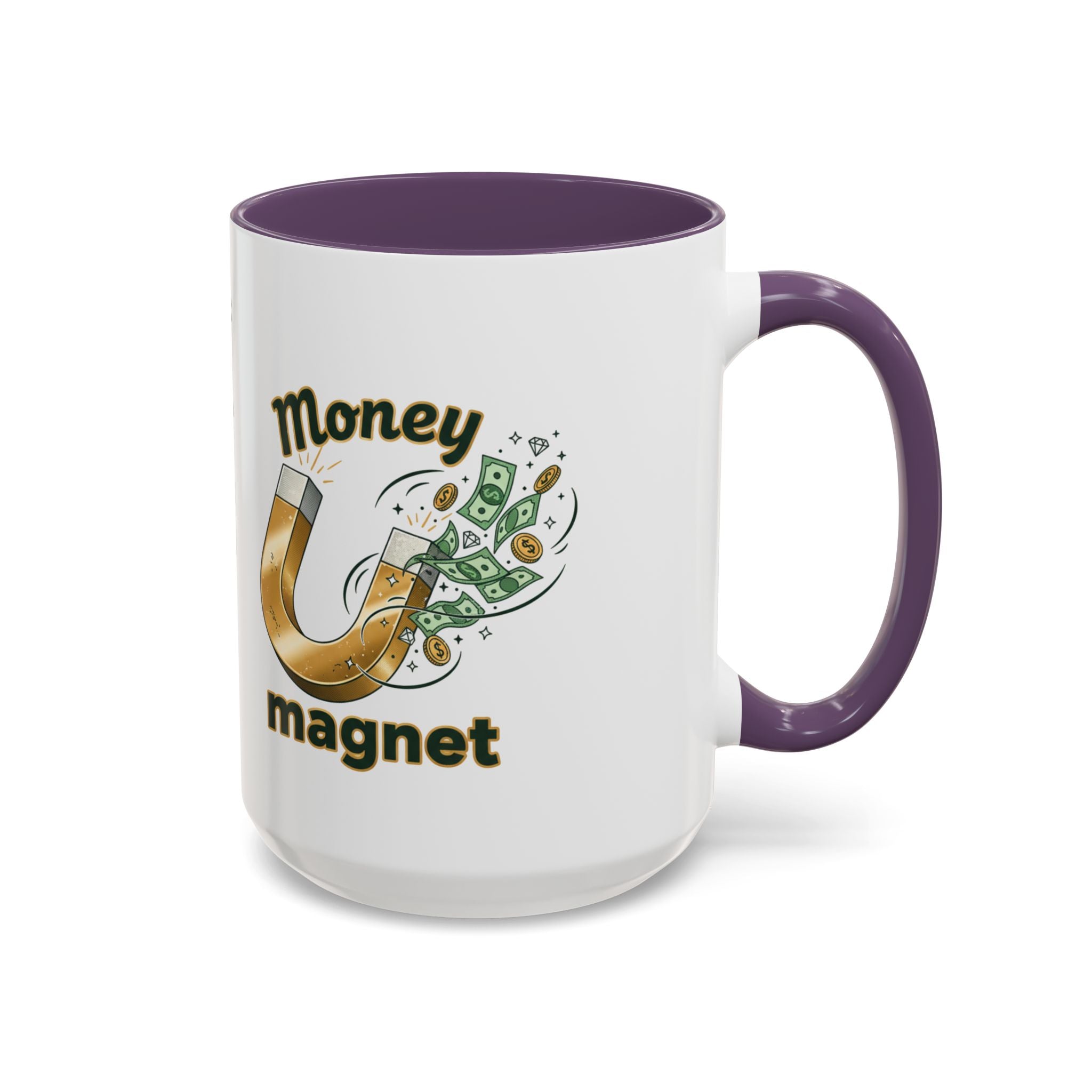 Money Magnet Coffee Mug — 'Money Flows to Me Freely, Often, and in Abundance' Inspirational Accent Mug