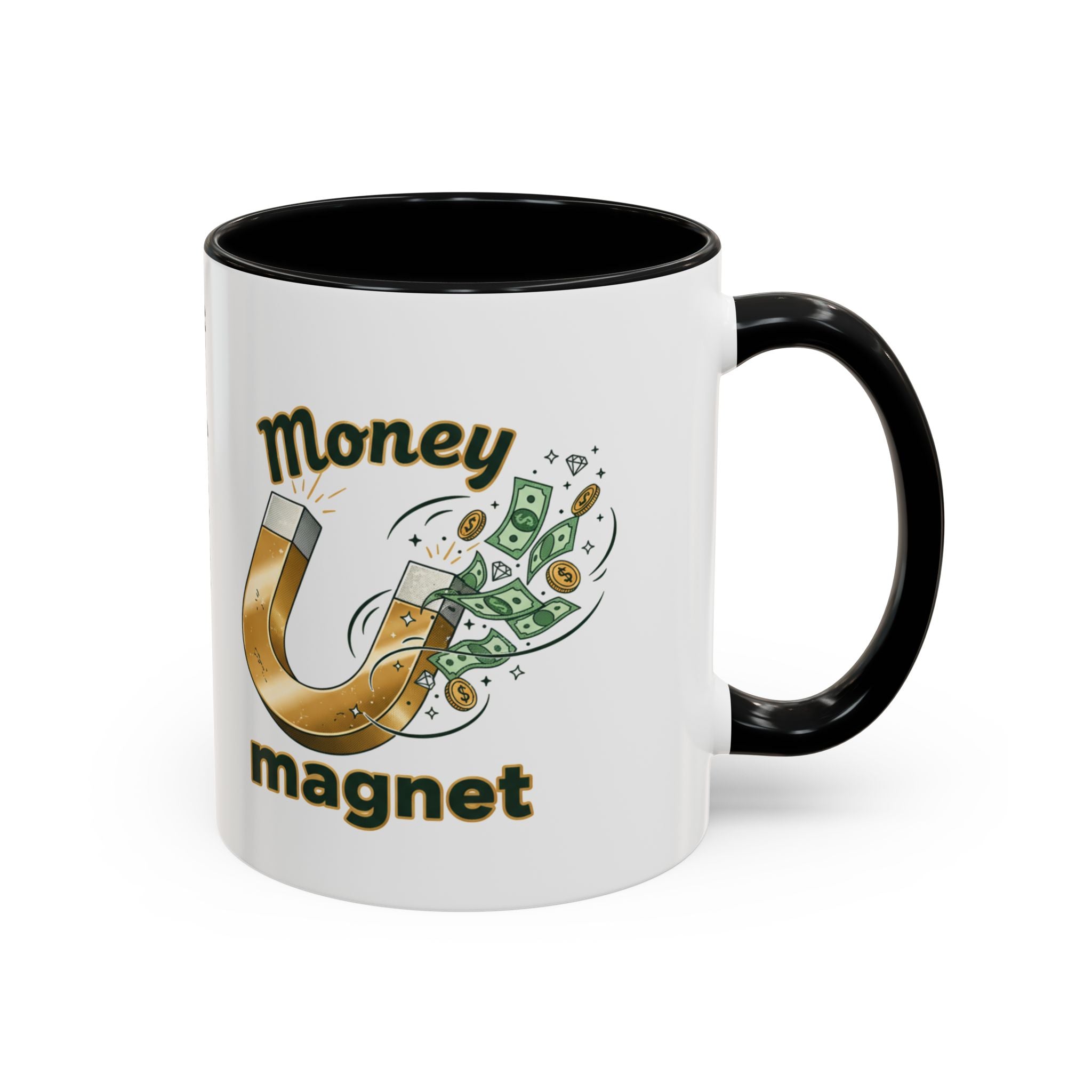 Money Magnet Coffee Mug — 'Money Flows to Me Freely, Often, and in Abundance' Inspirational Accent Mug