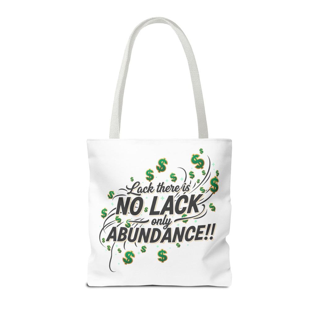 Abundance Tote Bag — "No Lack Only Abundance" Motivational Money Design