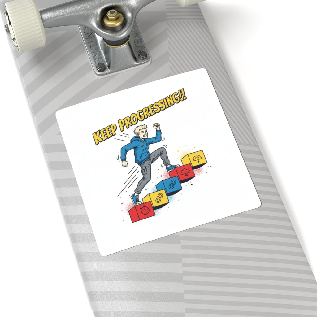 Keep Progressing Sticker — Motivational Laptop Kiss-Cut Sticker