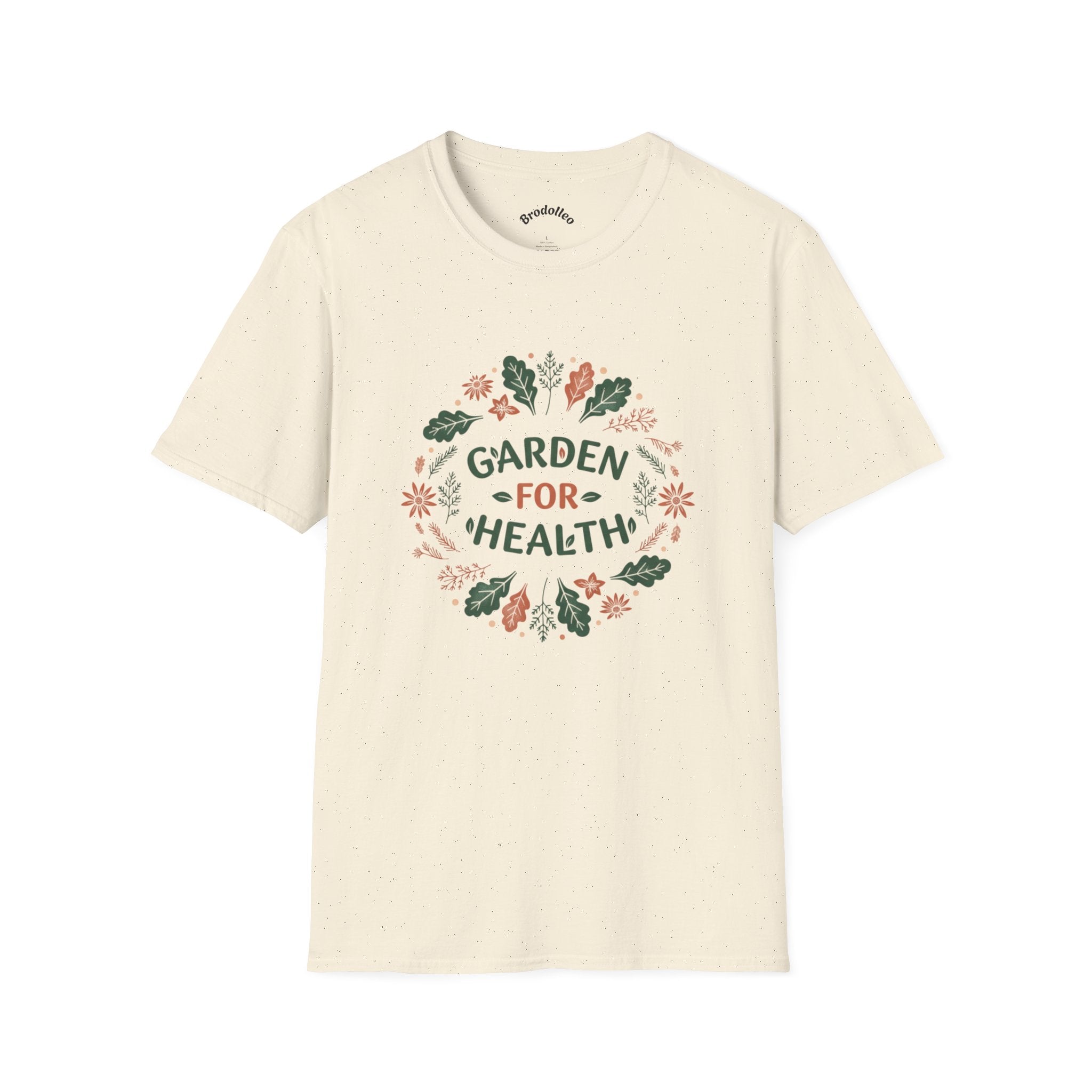 Garden for Health T-Shirt — Floral Wellness Tee for Gardeners & Plant Lovers