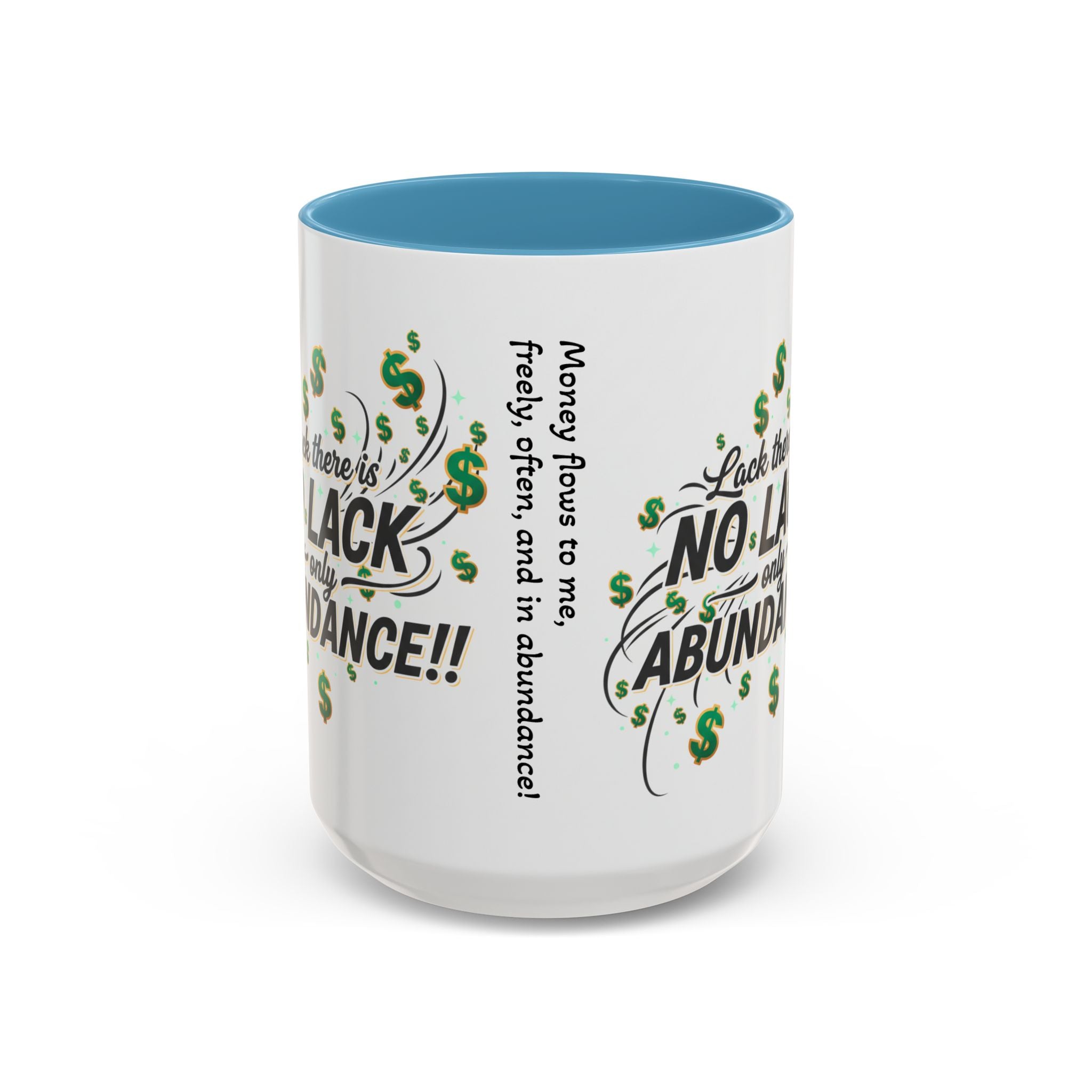Abundance Coffee Mug — "No Lack, Only Abundance" Inspirational Accent Mug