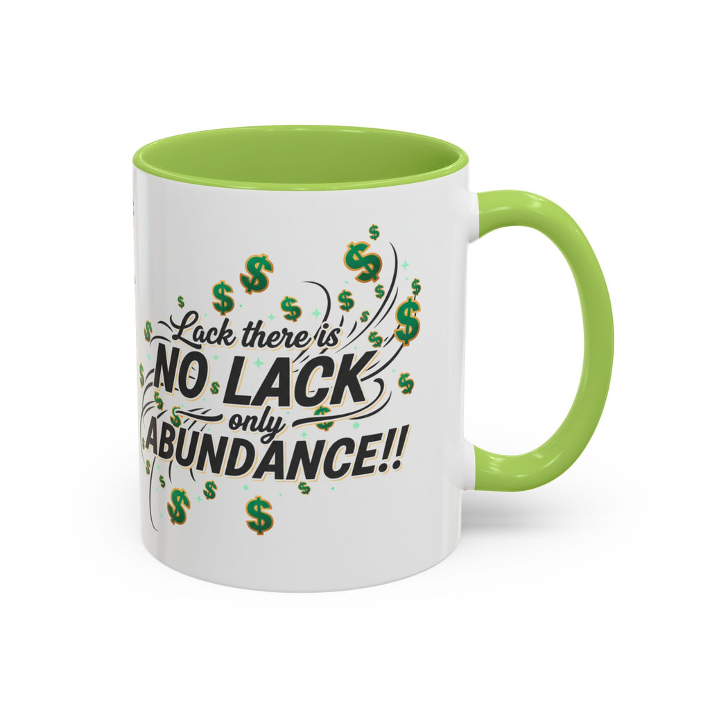 Abundance Coffee Mug — "No Lack, Only Abundance" Inspirational Accent Mug