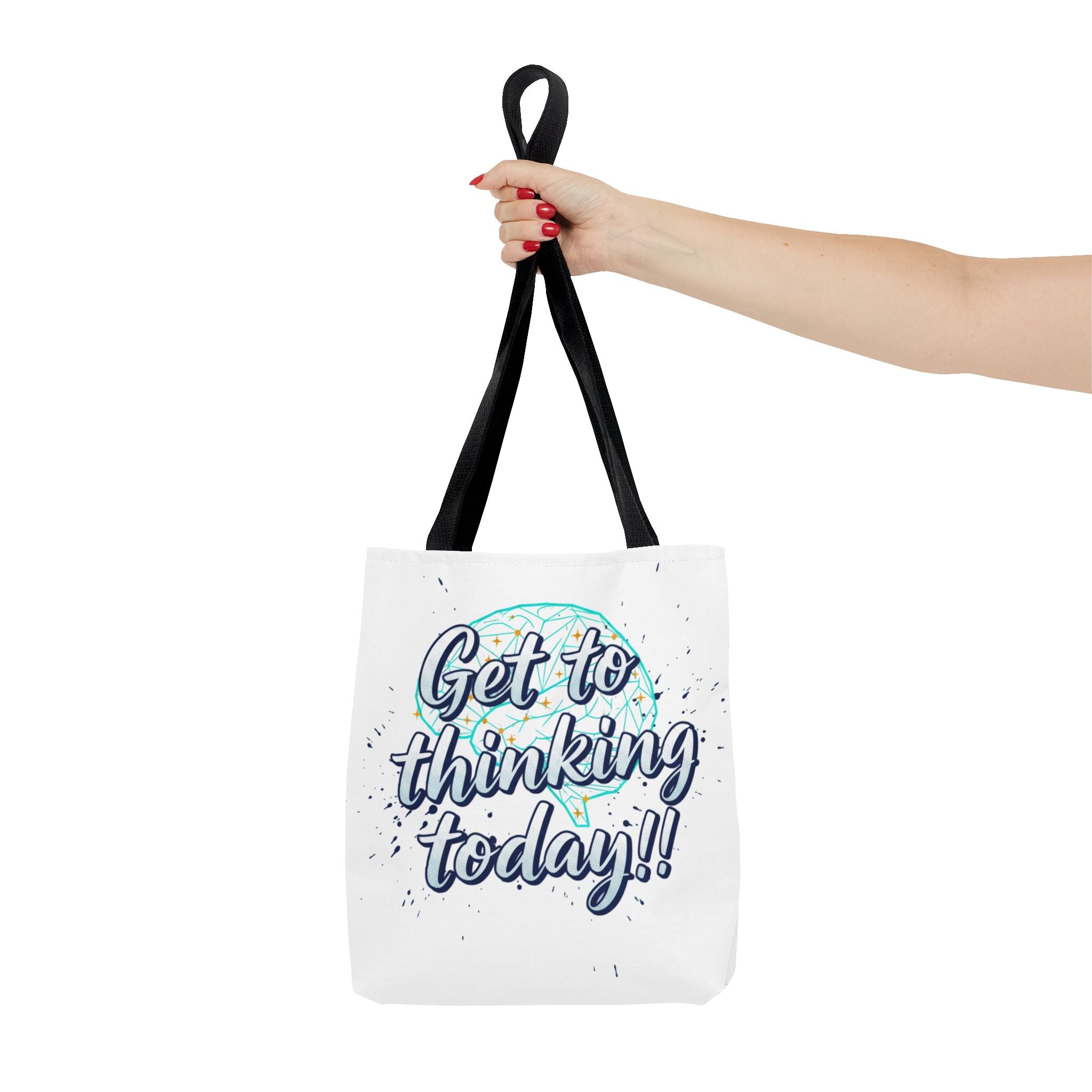 Get to Thinking Today!! Tote Bag — Motivational Canvas Tote for Students & Creatives