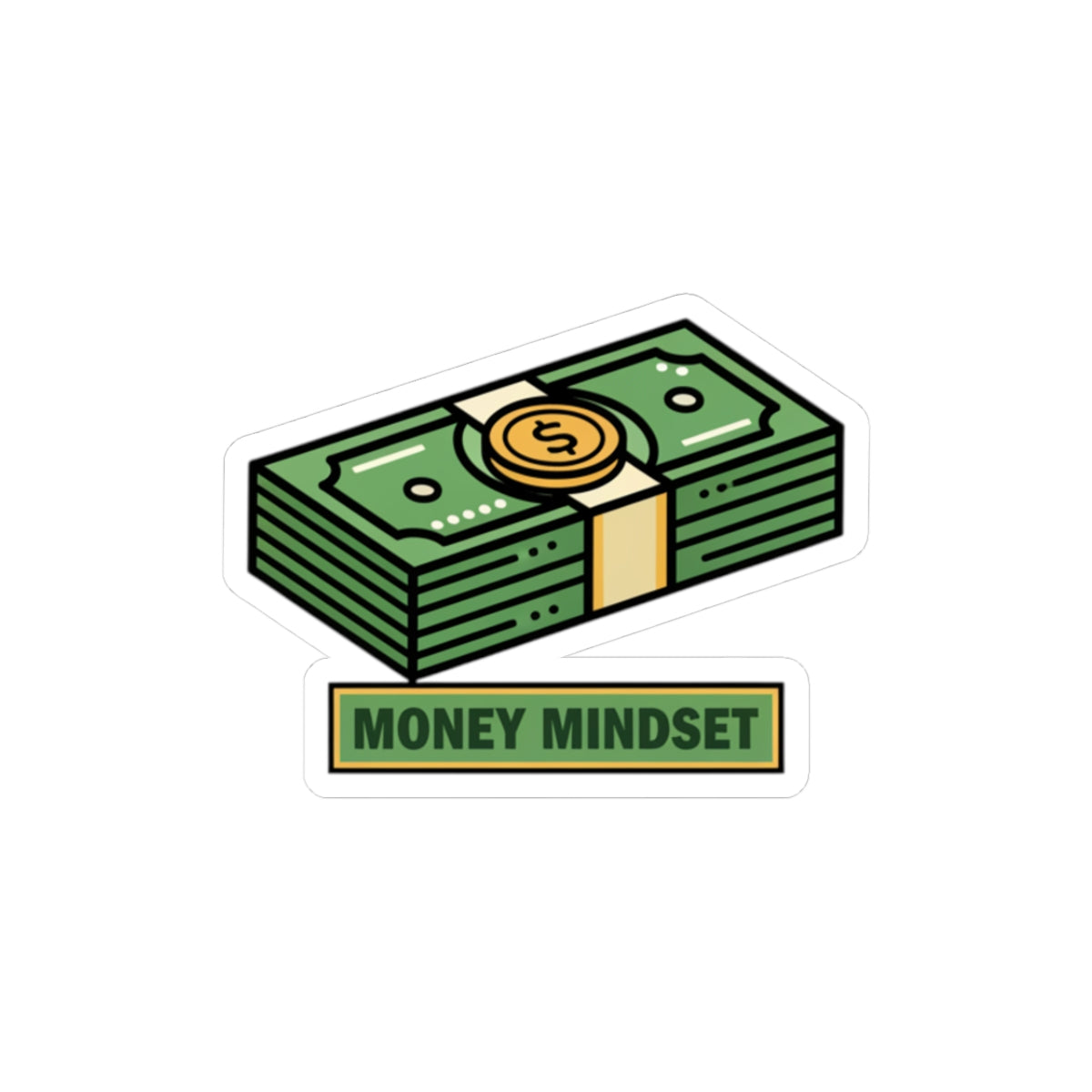 Money Mindset Kiss-Cut Sticker — Cash Stack Laptop Decal