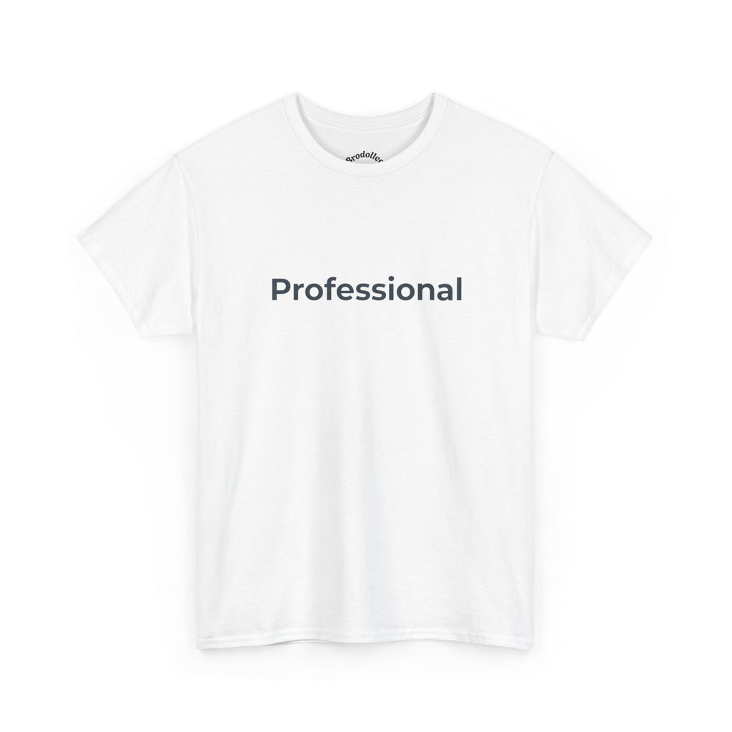 Professional T‑Shirt — Minimalist White Tee with 'Professional' Text