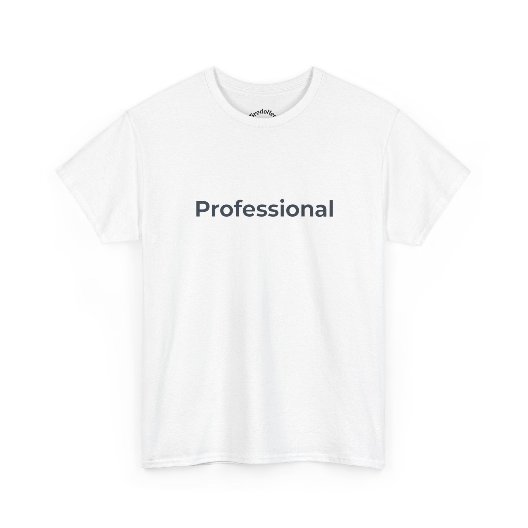 Professional T‑Shirt — Minimalist White Tee with 'Professional' Text