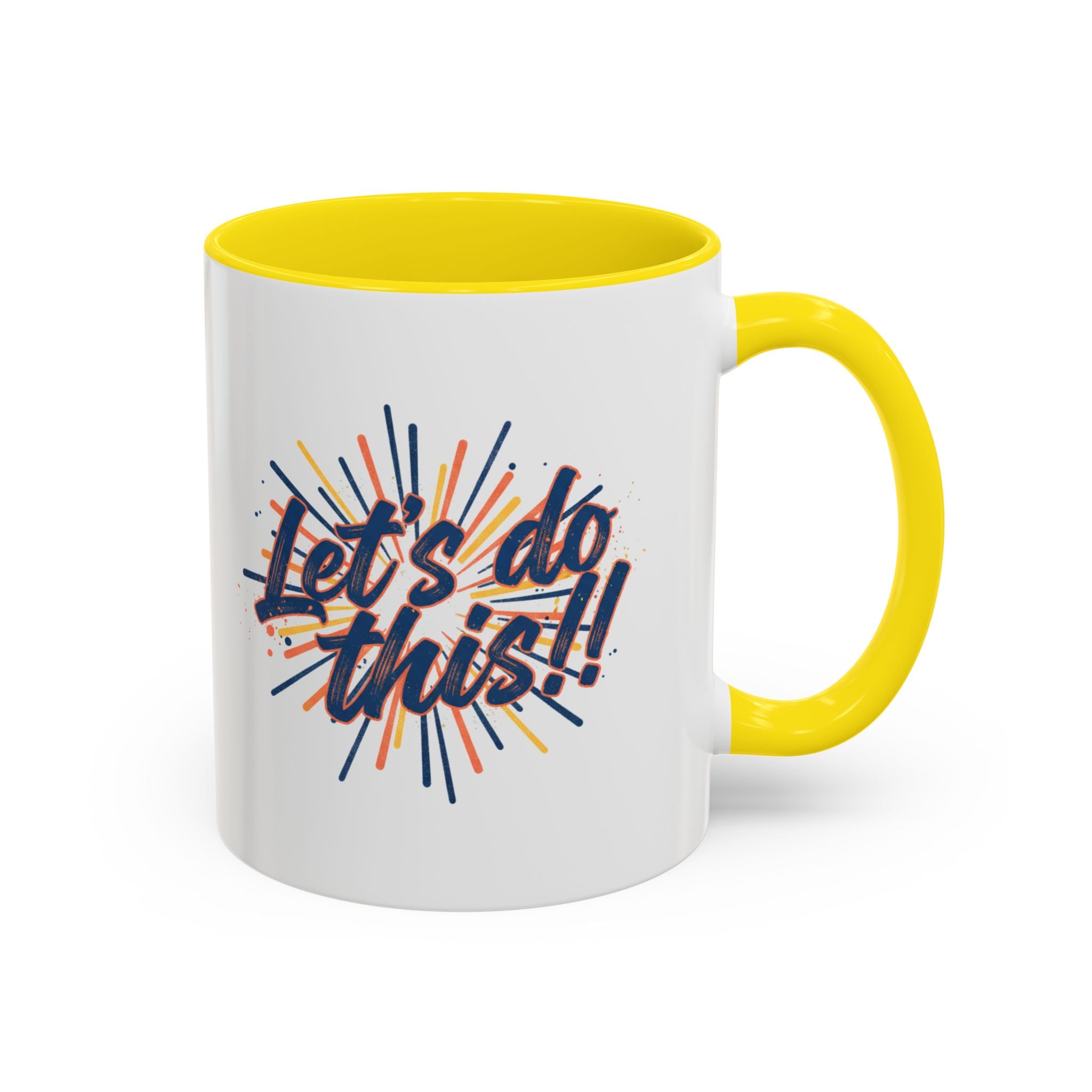Let's Do This!! Accent Coffee Mug — Motivational 11/15oz Ceramic Mug