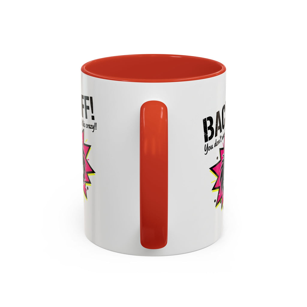 Back Off! Funny Cartoon Face Accent Coffee Mug — 11/15oz