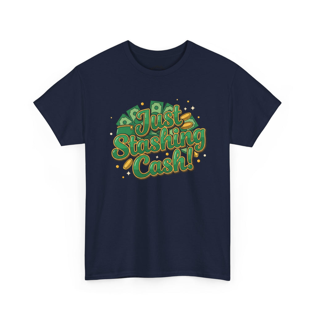 T‑Shirt — “Just Stashing Cash!” Retro Script Money Graphic Tee