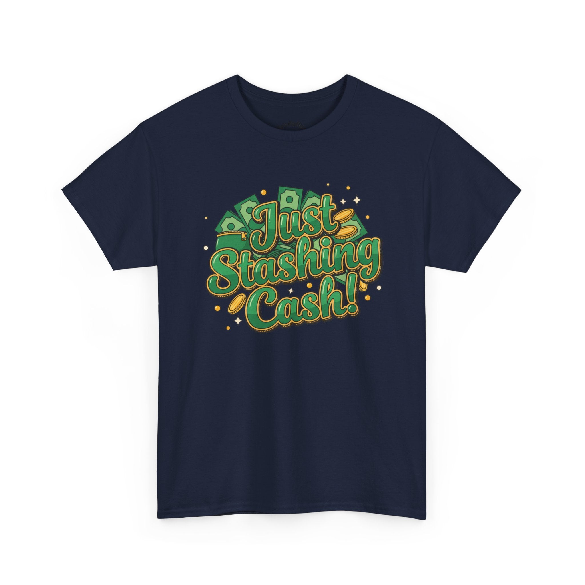T‑Shirt — “Just Stashing Cash!” Retro Script Money Graphic Tee