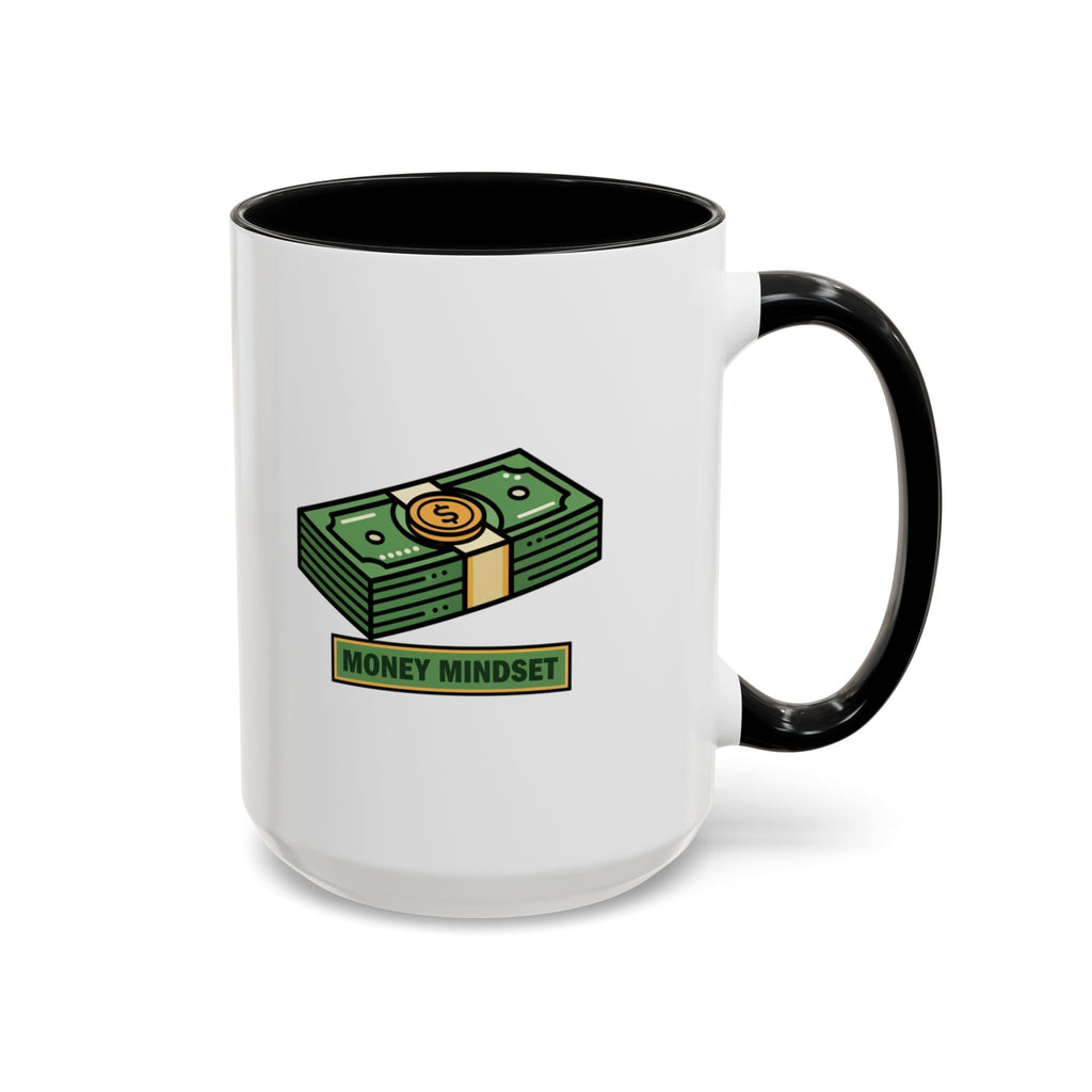 Money Mindset Coffee Mug — Stack of Cash Accent Mug (11/15oz)