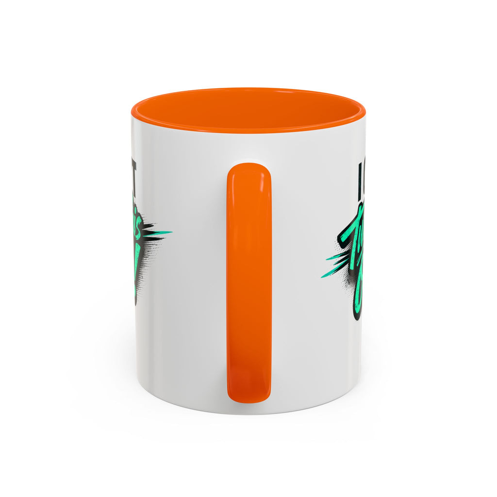 I Can't Turn This Off! Accent Coffee Mug — 11/15oz Inspirational Graphic Mug