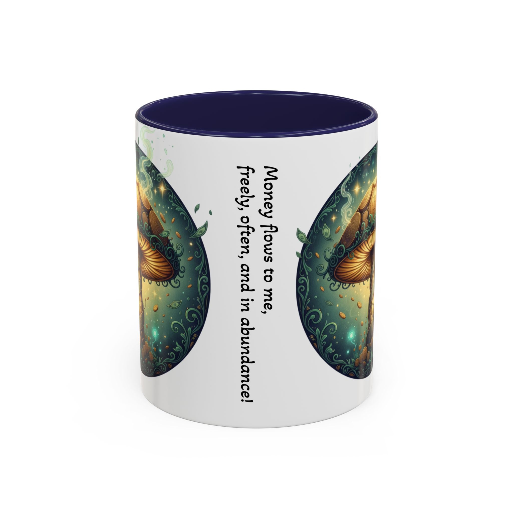 Mushroom Alchemy Coffee Mug — "Money flows to me freely, given, and in abundance" (11/15oz)