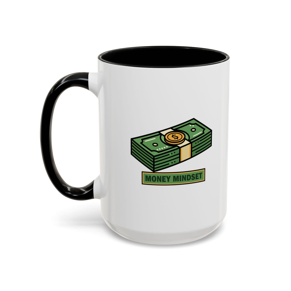 Money Mindset Coffee Mug — Stack of Cash Accent Mug (11/15oz)