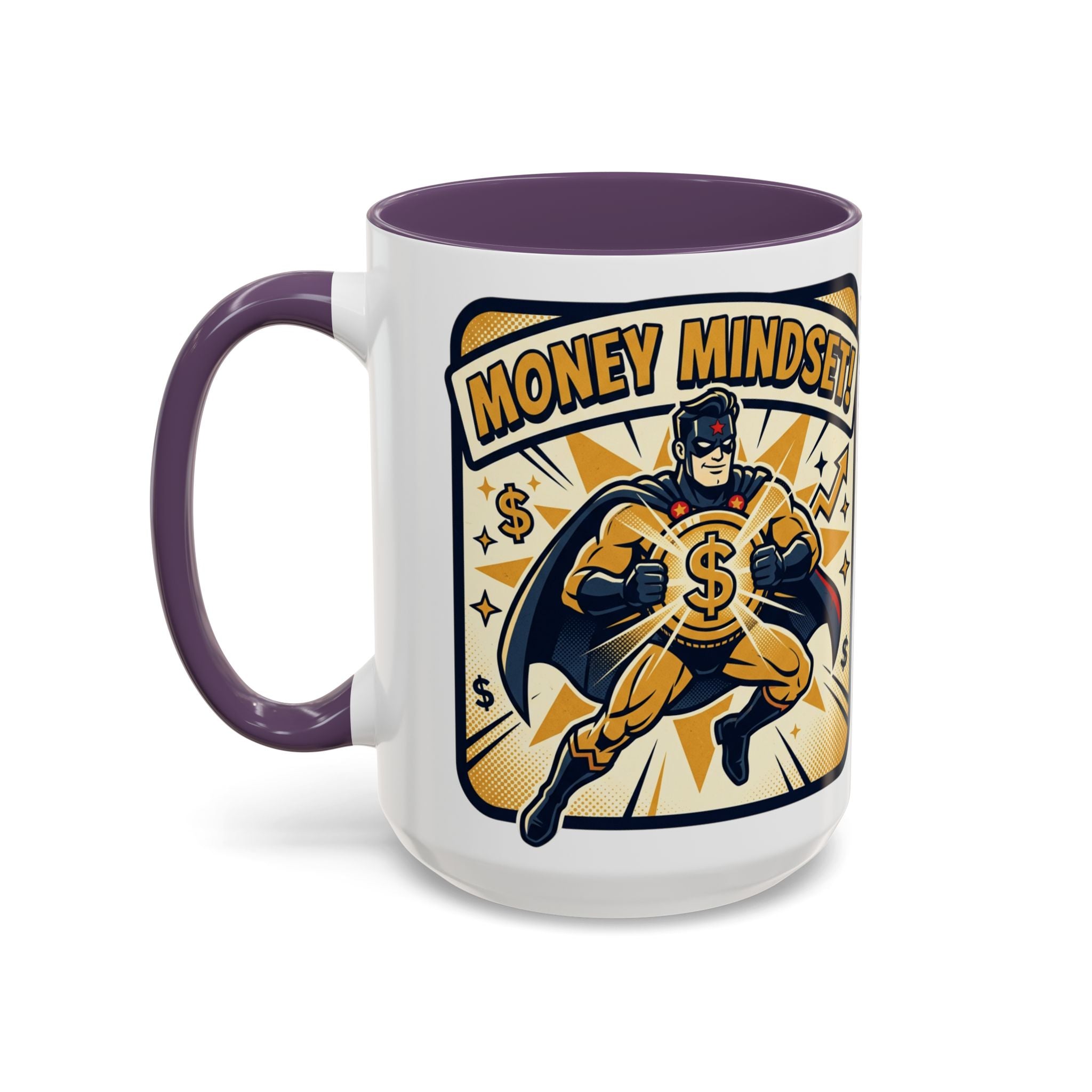 Money Mindset Coffee Mug — Motivational Superhero Design (11/15 oz)