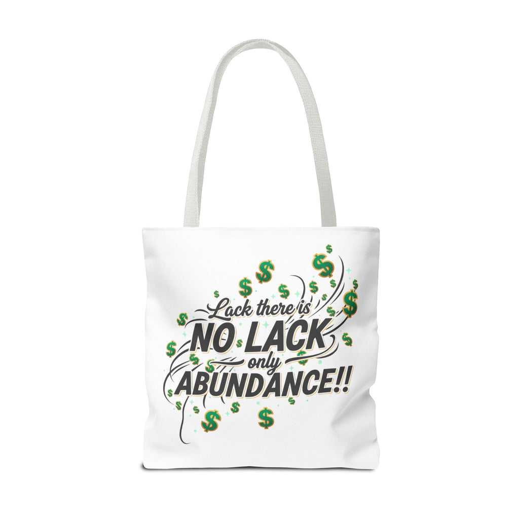 Abundance Tote Bag — "No Lack Only Abundance" Motivational Money Design