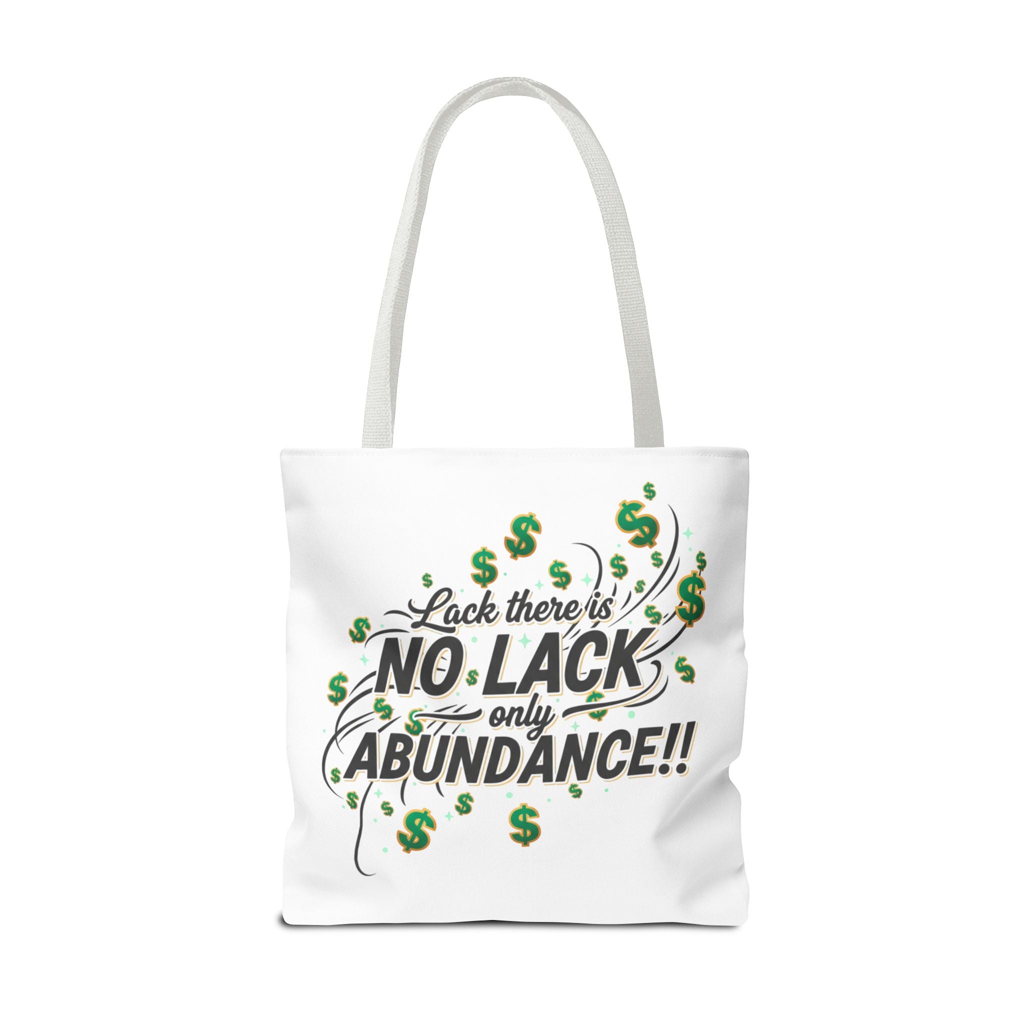 Abundance Tote Bag — "No Lack Only Abundance" Motivational Money Design