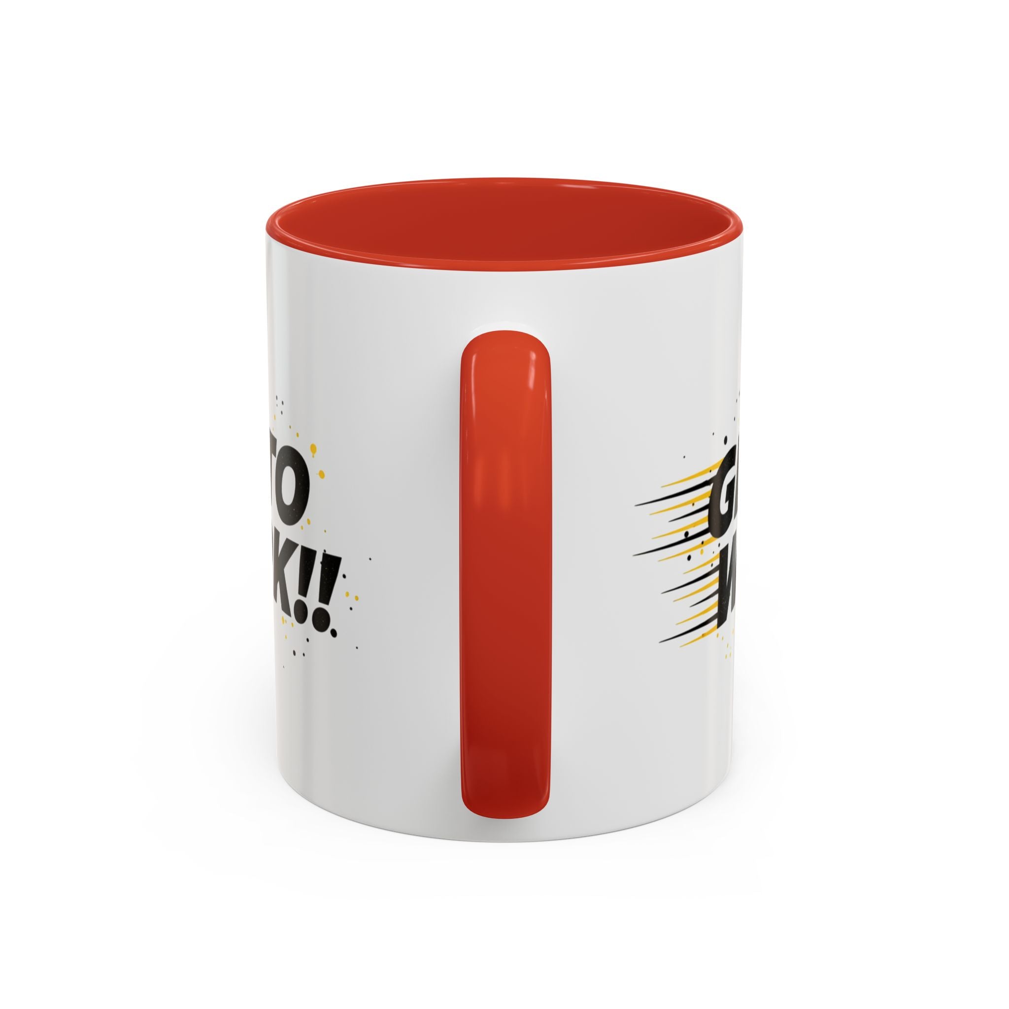 Get To Work!! Accent Coffee Mug — Motivational Office Mug for Productivity