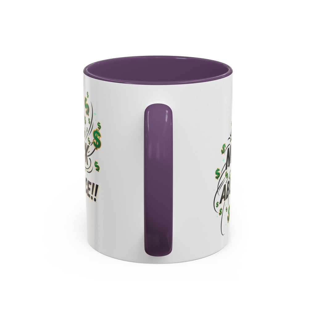 Abundance Coffee Mug — "No Lack, Only Abundance" Inspirational Accent Mug