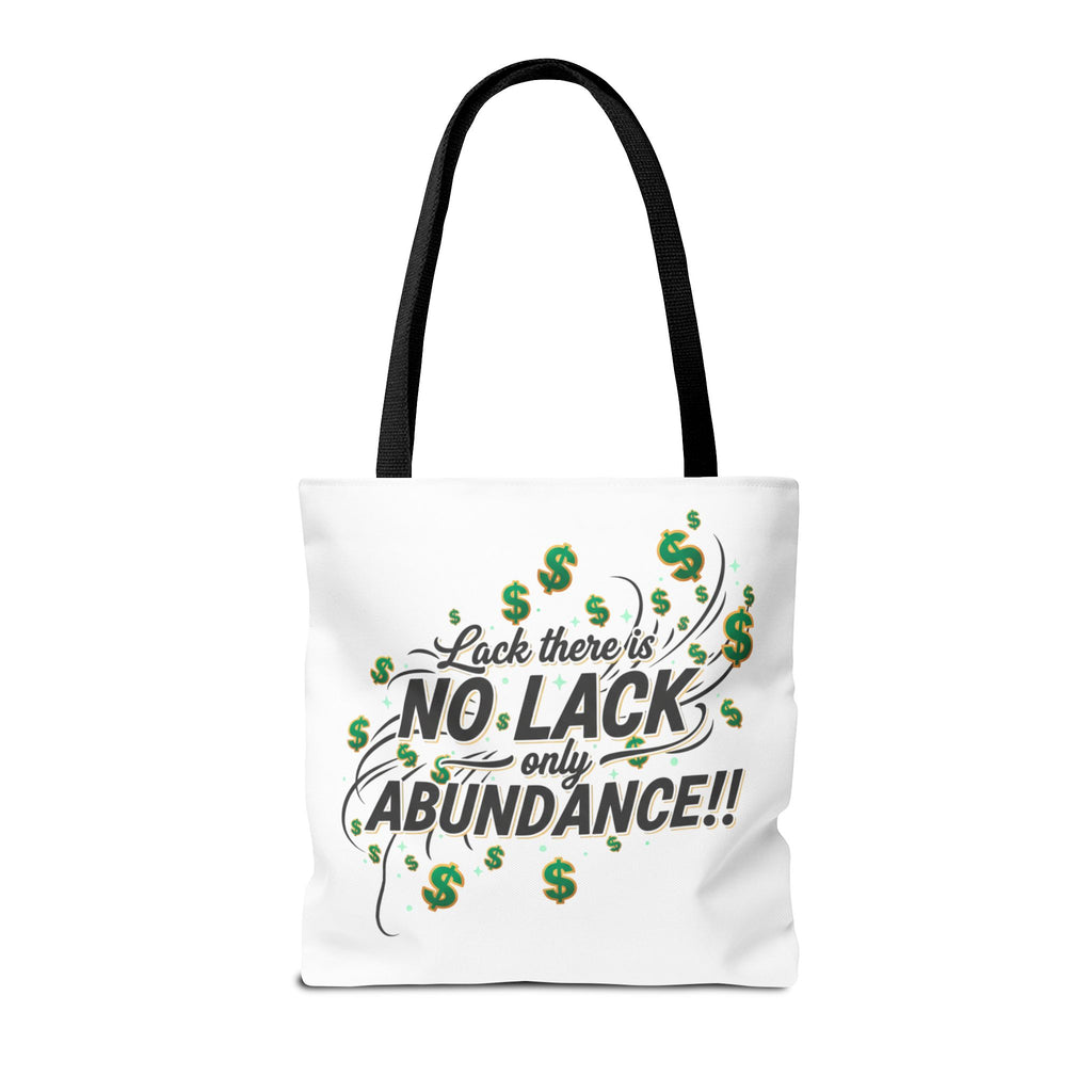 Abundance Tote Bag — "No Lack Only Abundance" Motivational Money Design