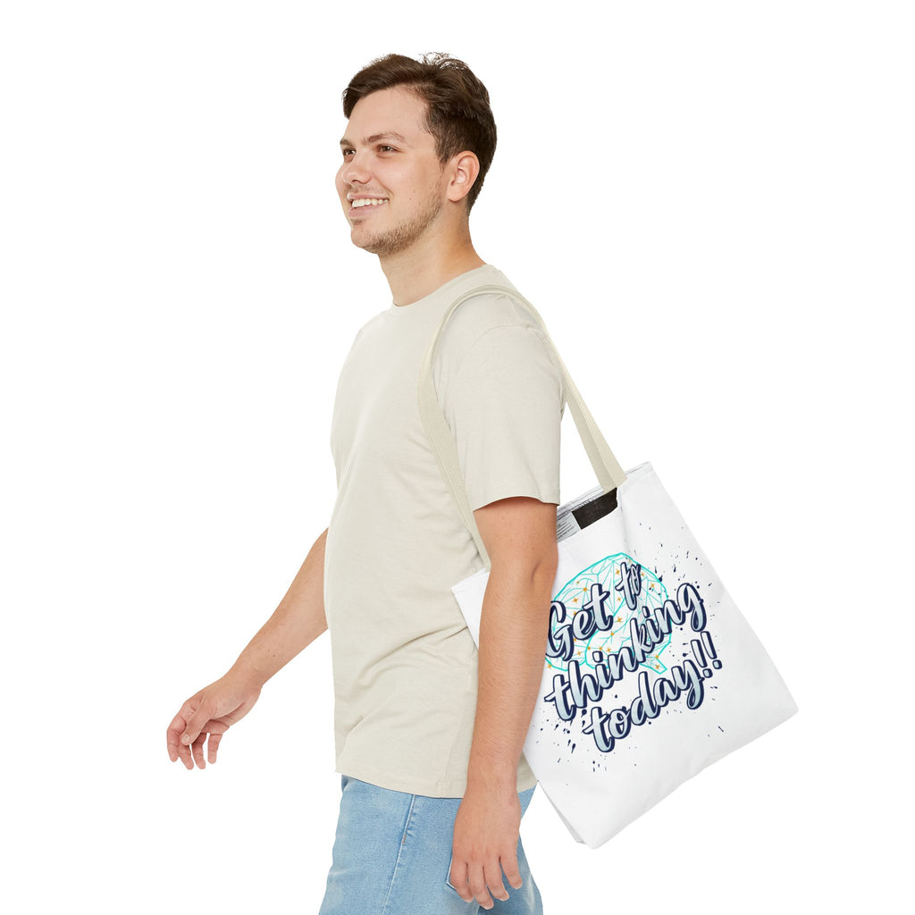 Get to Thinking Today!! Tote Bag — Motivational Canvas Tote for Students & Creatives